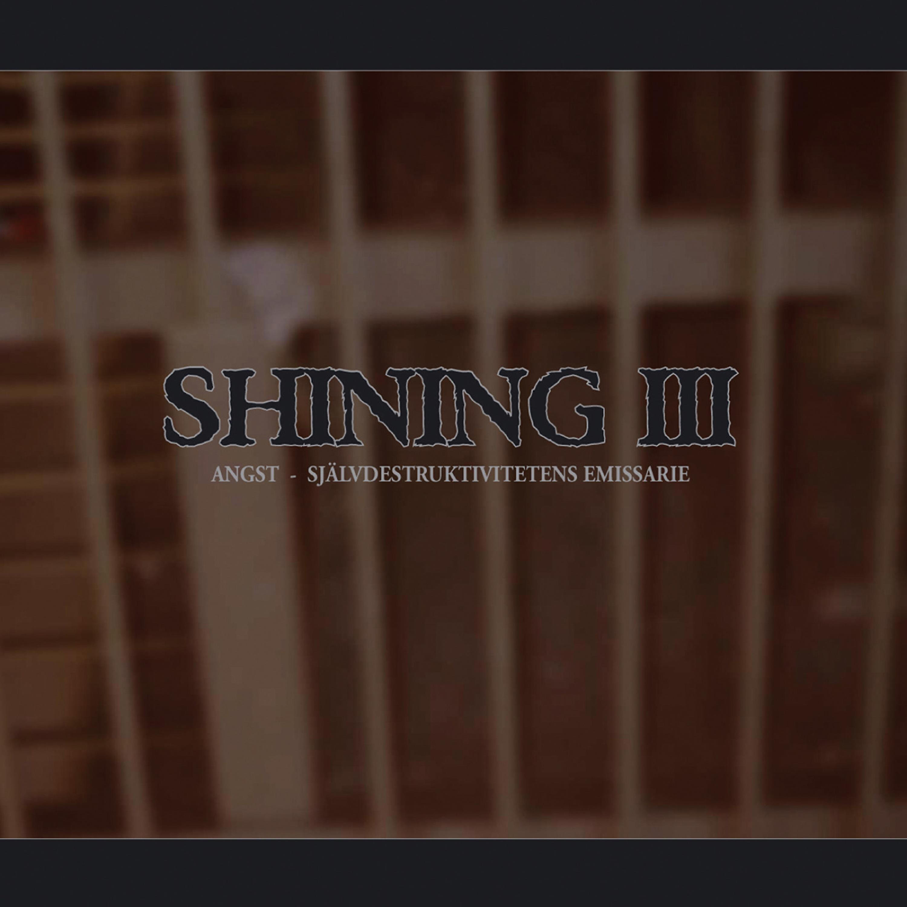 Shining - Mã¶Rda Dig Sjã¤Lv...