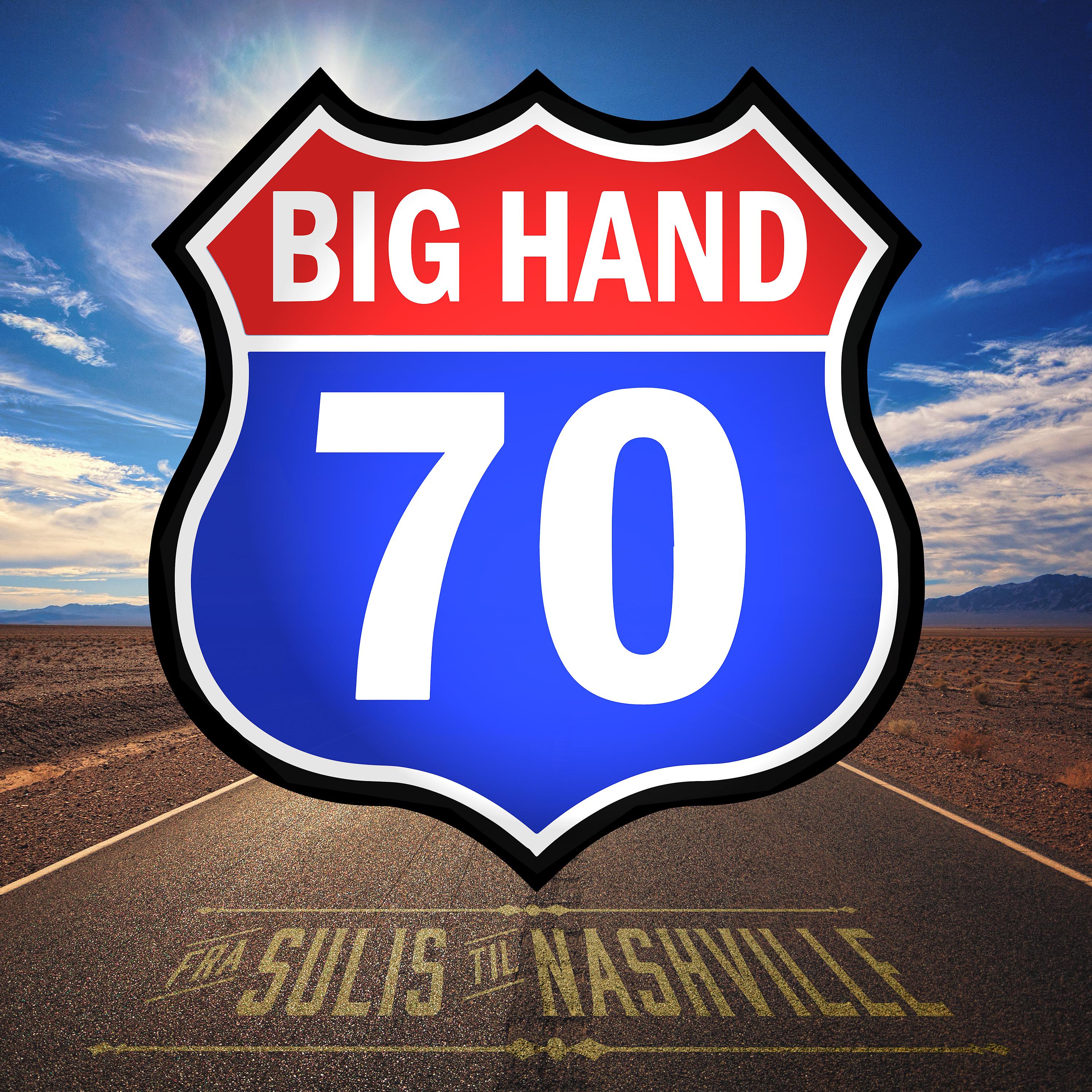 Постер альбома Big Hand 70