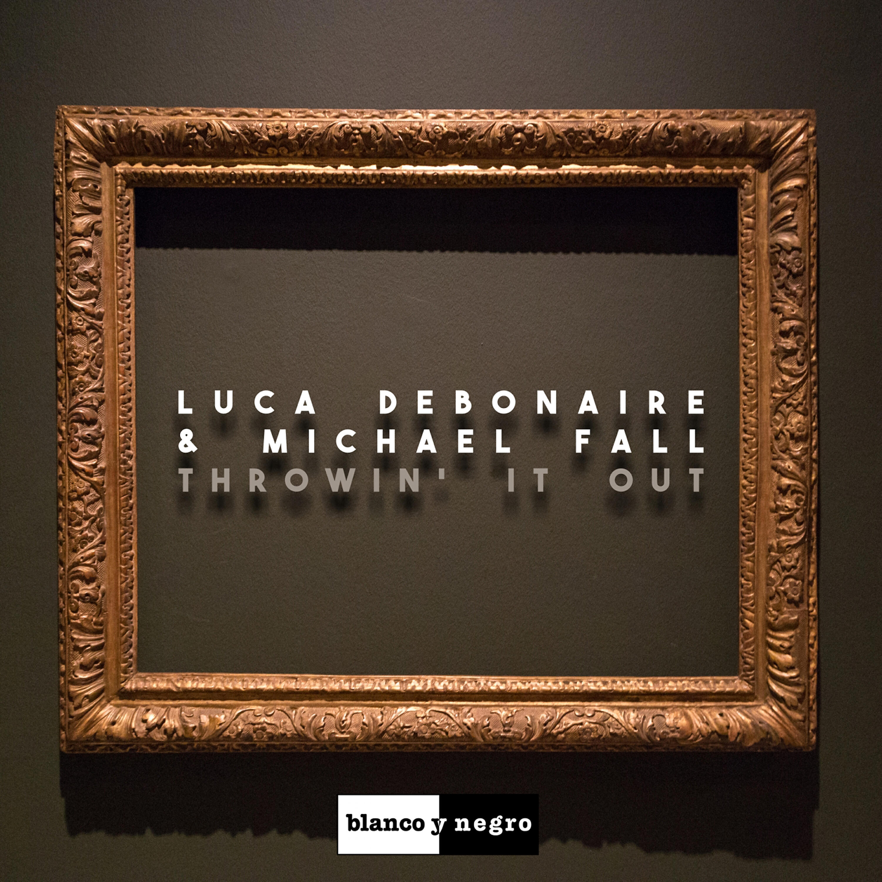 Luca Debonaire - Throwin' It Out (Radio Edit)