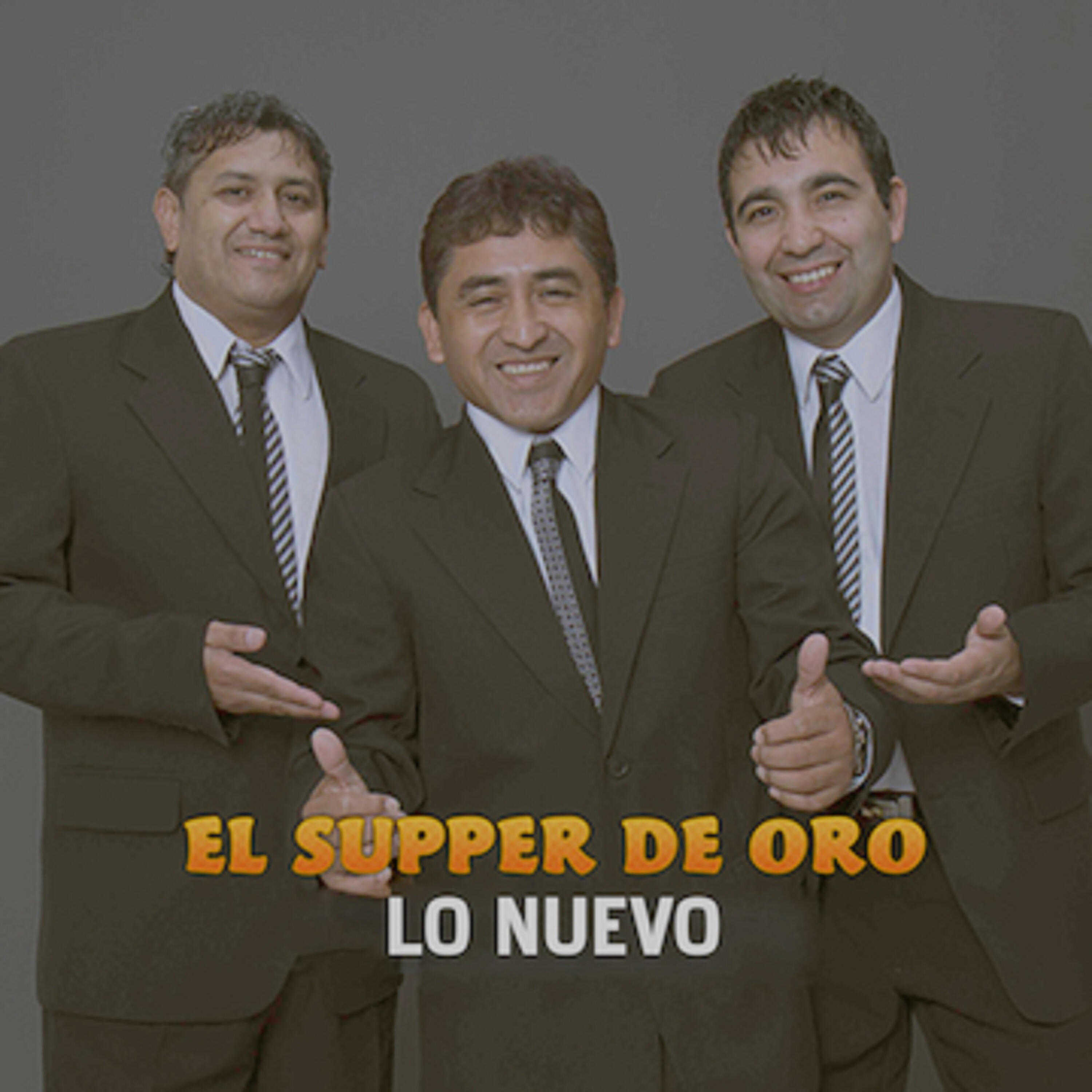 El Suppe'r de Oro - Desde siempre para siempre