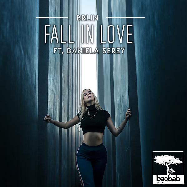 Постер альбома Fall In Love (feat. Daniela Serey)