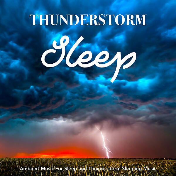 Thunderstorm - Thunderstorm Sounds