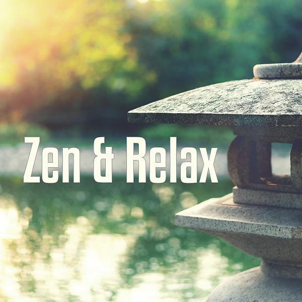 Постер альбома Zen & Relax