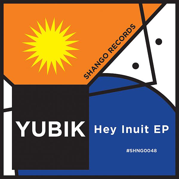Постер альбома Hey Inuit
