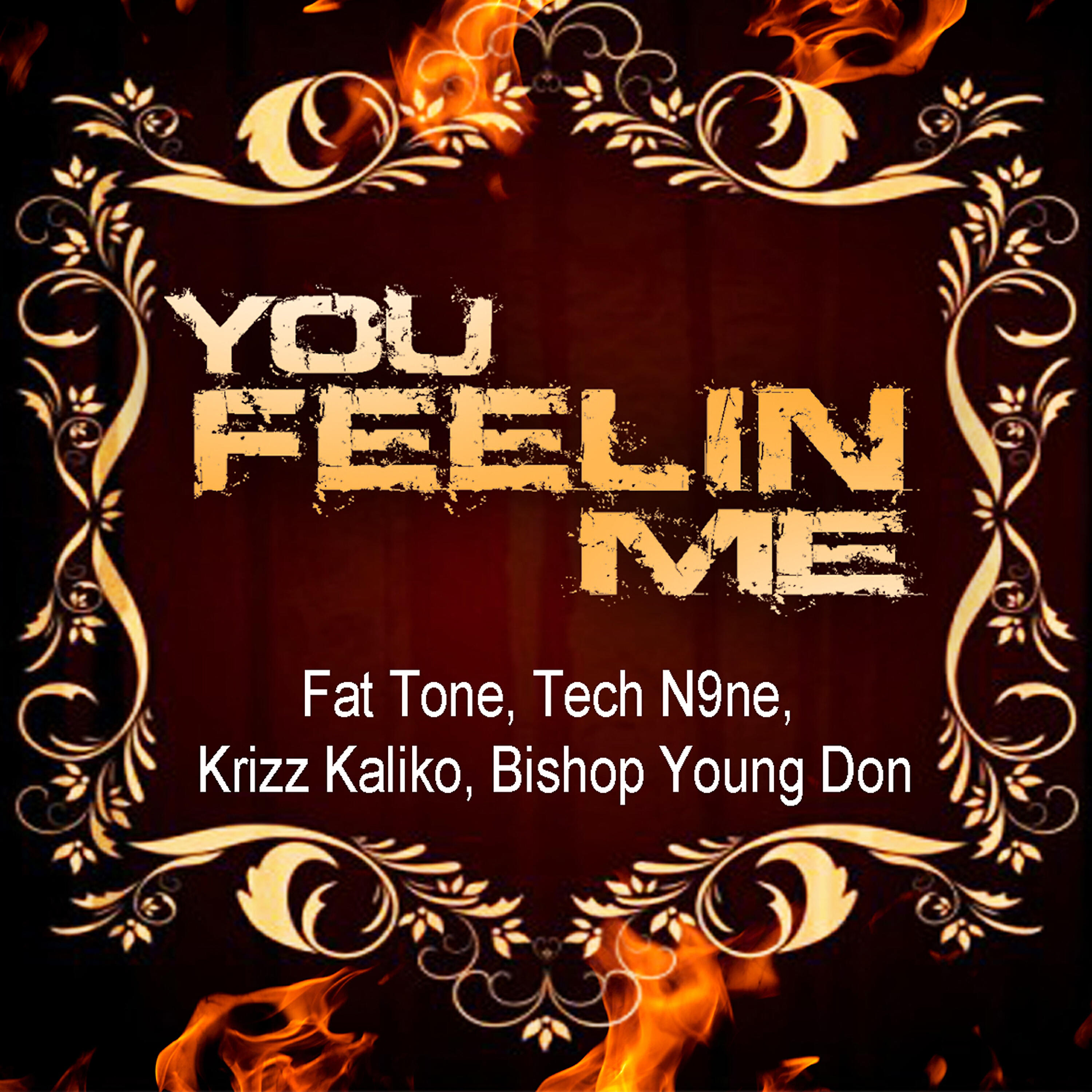 Bishop Young Don - You Feelin' Me