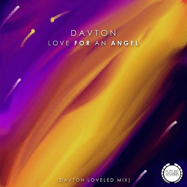 Постер альбома Love For An Angel (Davton Loveled Mix)