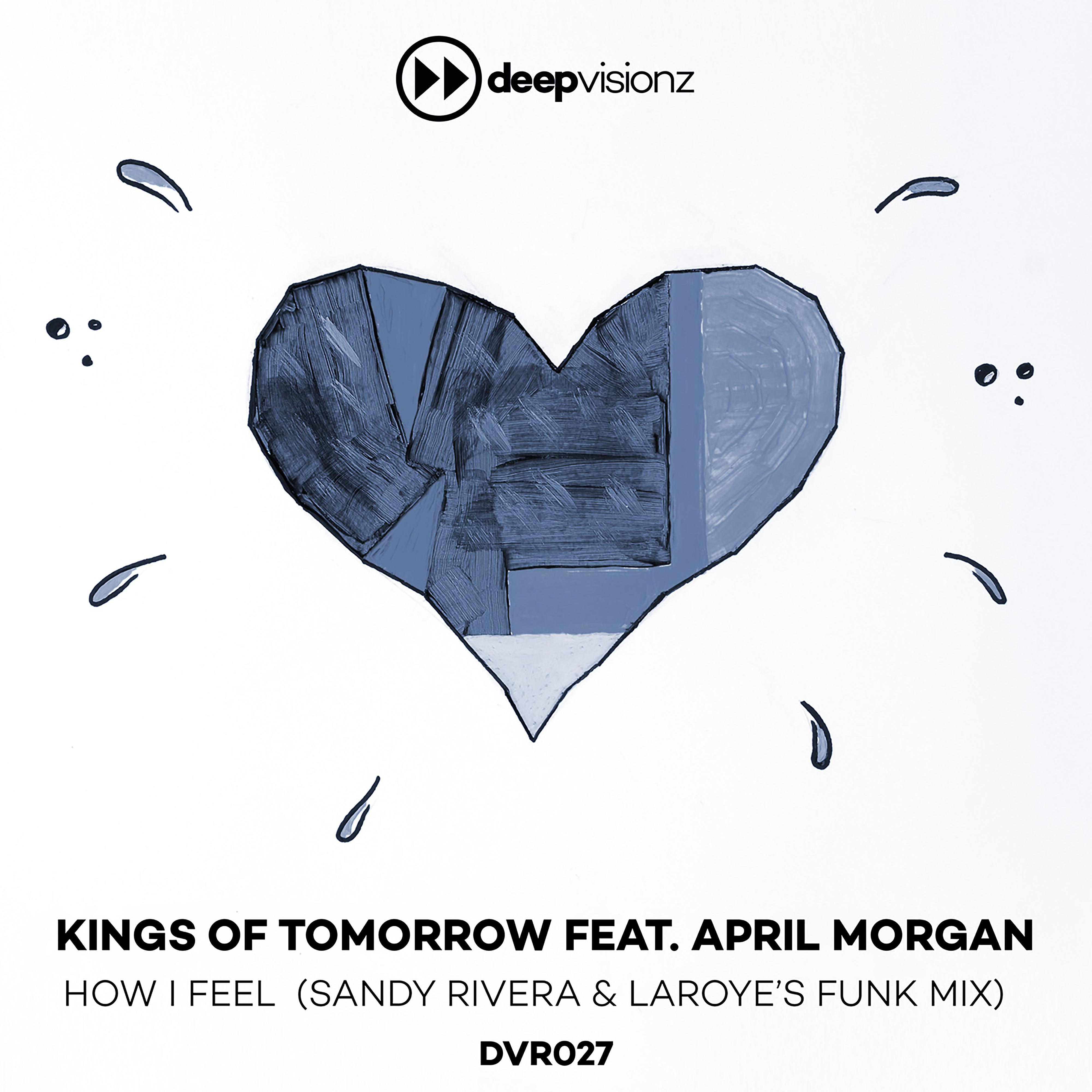 Постер альбома How I Feel (feat. April Morgan) [Sandy Rivera & Laroye's Funk Mix]