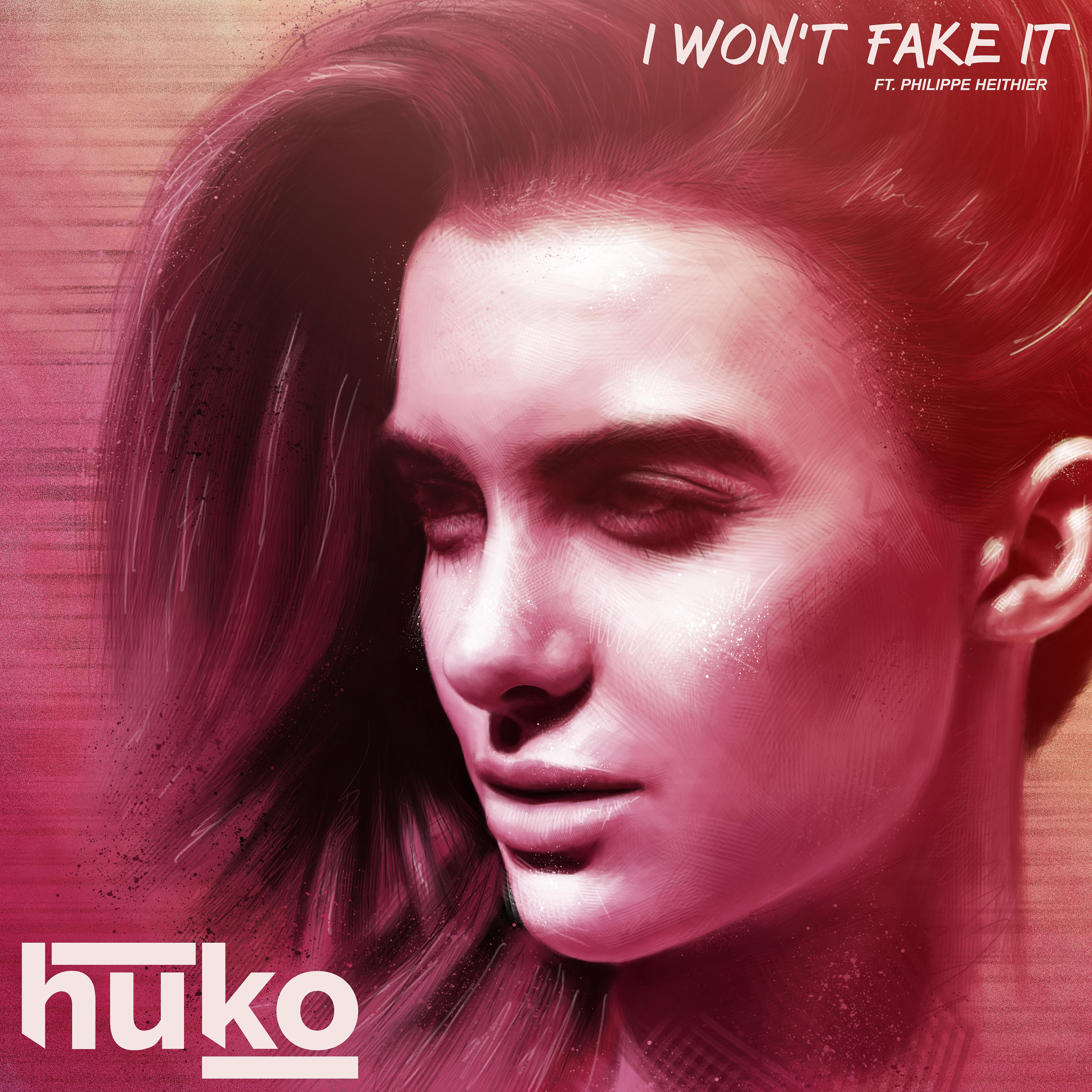 Постер альбома I Won't Fake It (feat. Philippe Heithier)