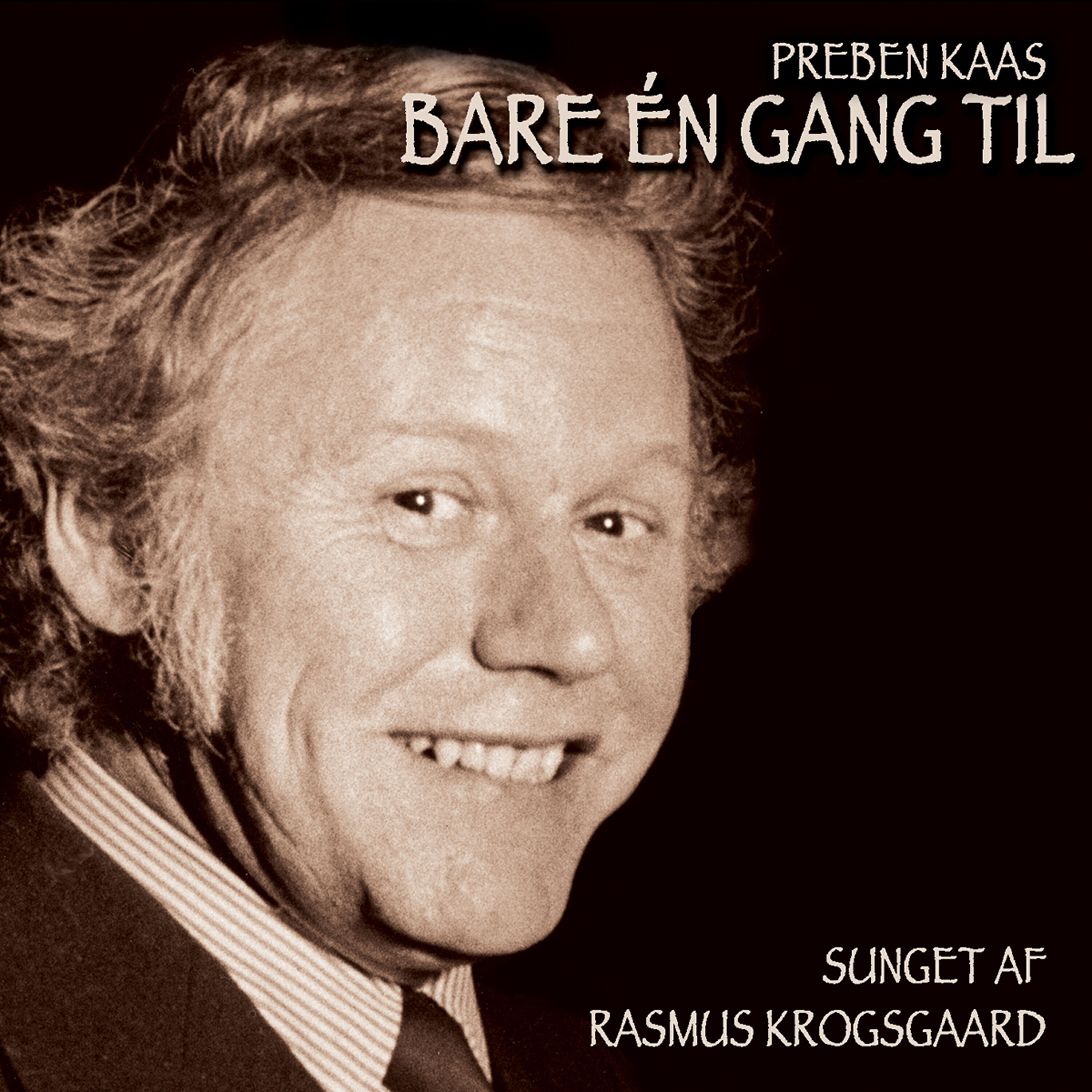 Rasmus Krogsgaard - Feer & Far Gav Dig Lov/Travlhed I Drømmeland