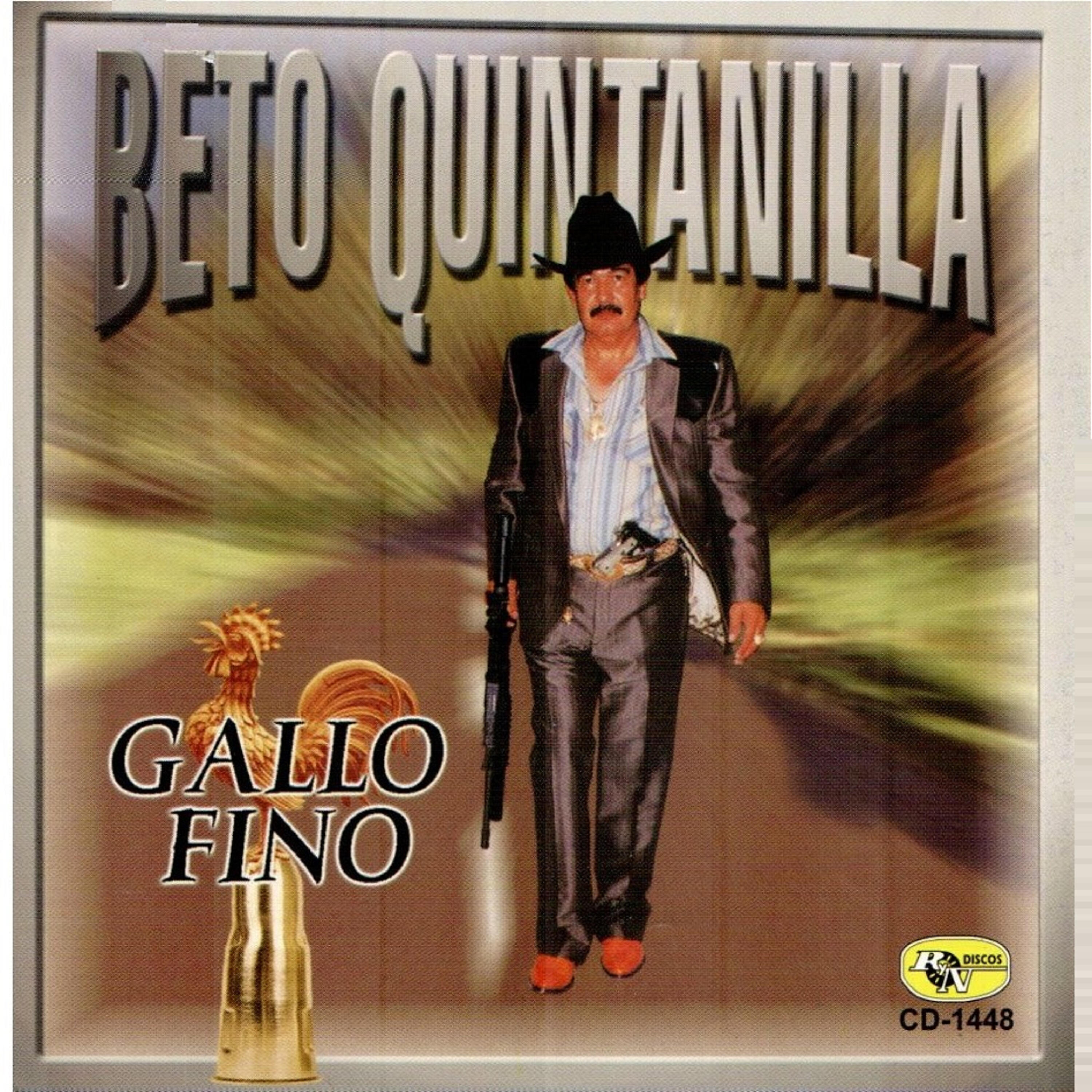 Beto Quintanilla - El Guero Estrada