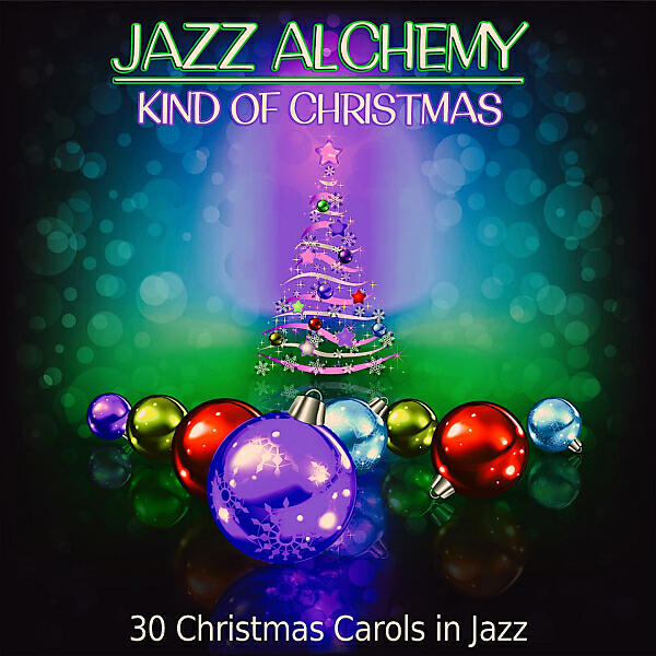 Jazz Alchemy - Jingle Bell Rock
