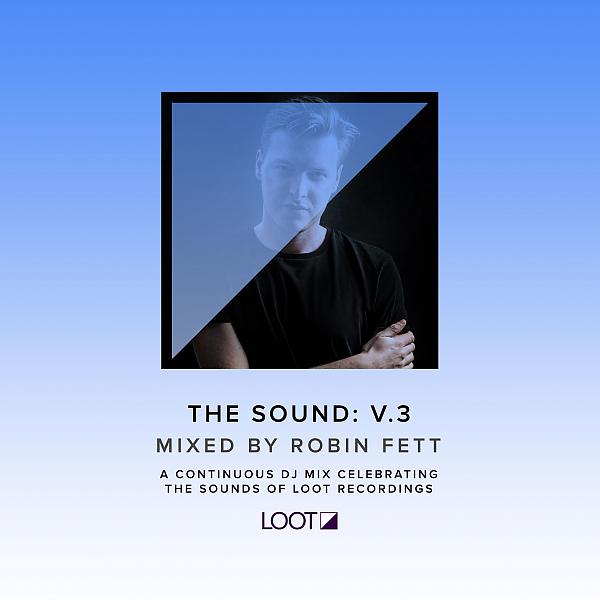 Постер альбома The Sound: V.3 Mixed by Robin Fett