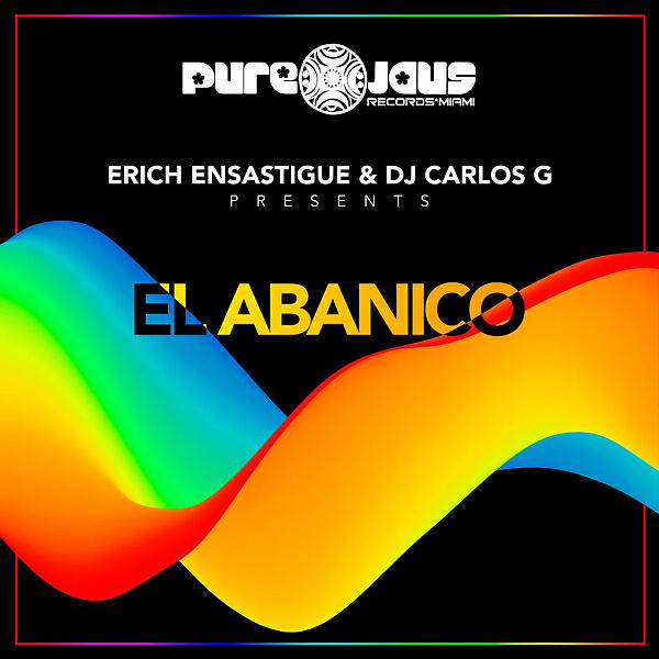 Erich Ensastigue - EL ABANICO (PURE CIRCUIT MIAMI MIX)