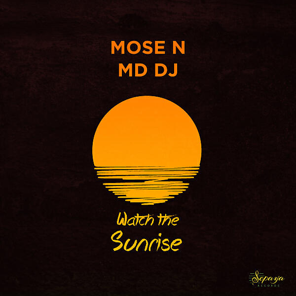 Mose N - Watch the sunrise (Radio Edit)