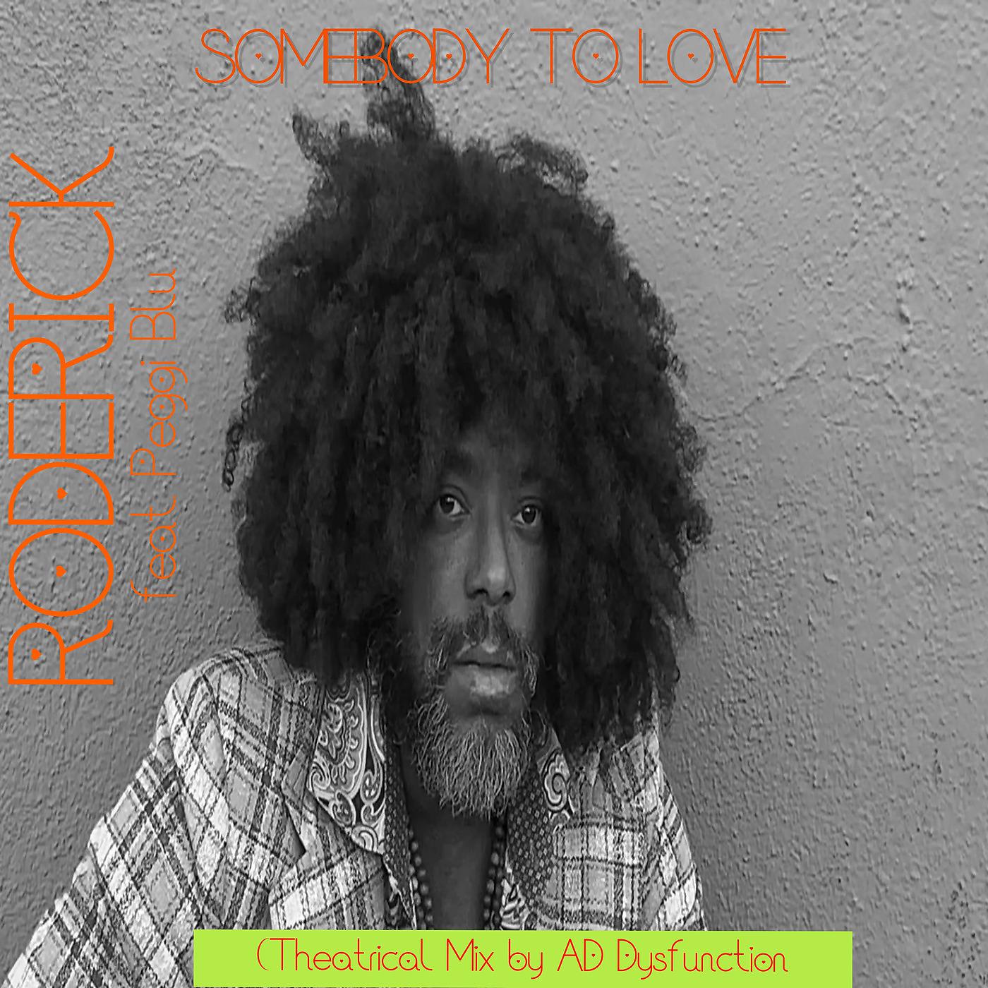 Постер альбома Somebody to Love (AD Dysfunction Theatrical Remix)