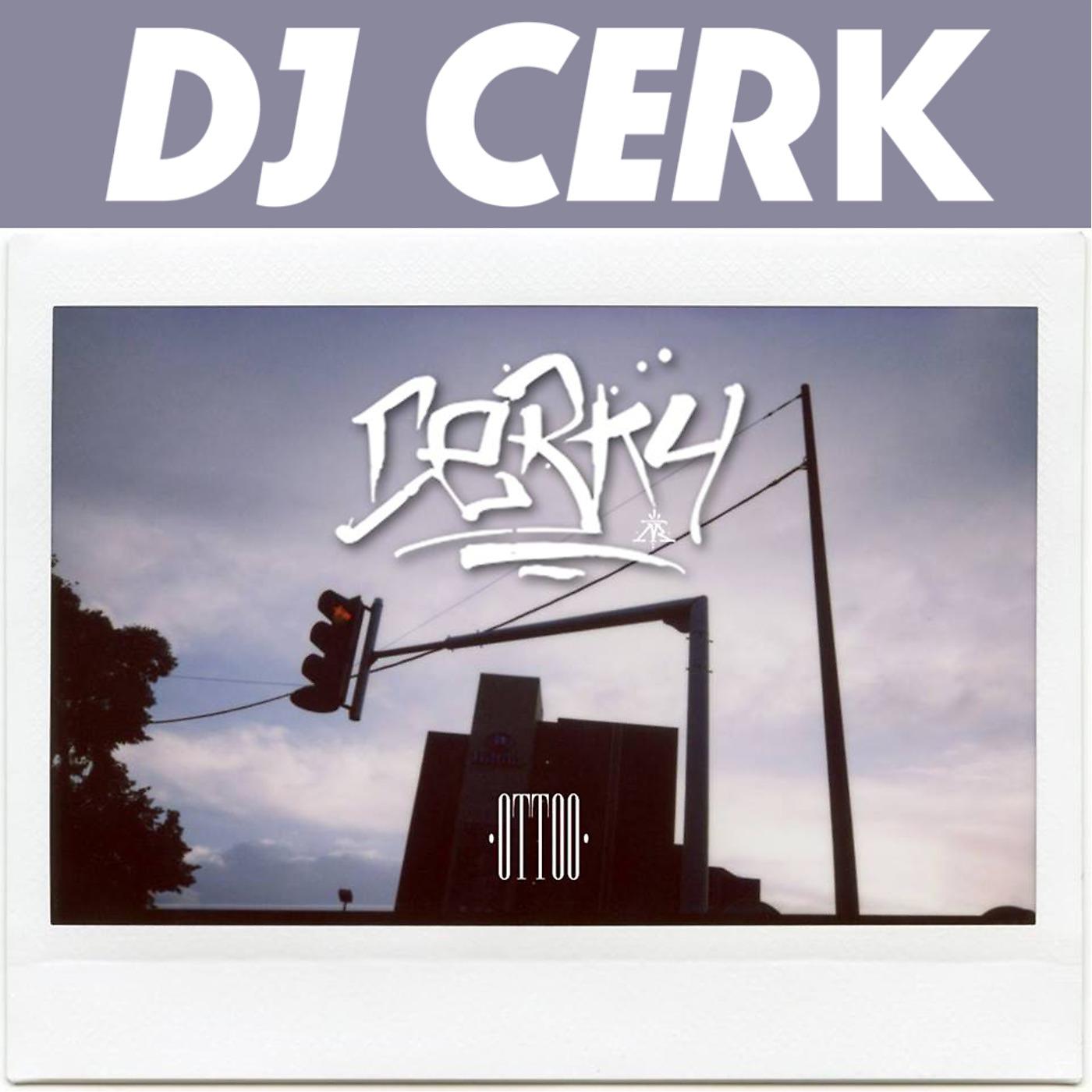 Постер альбома CERKY OTTOO