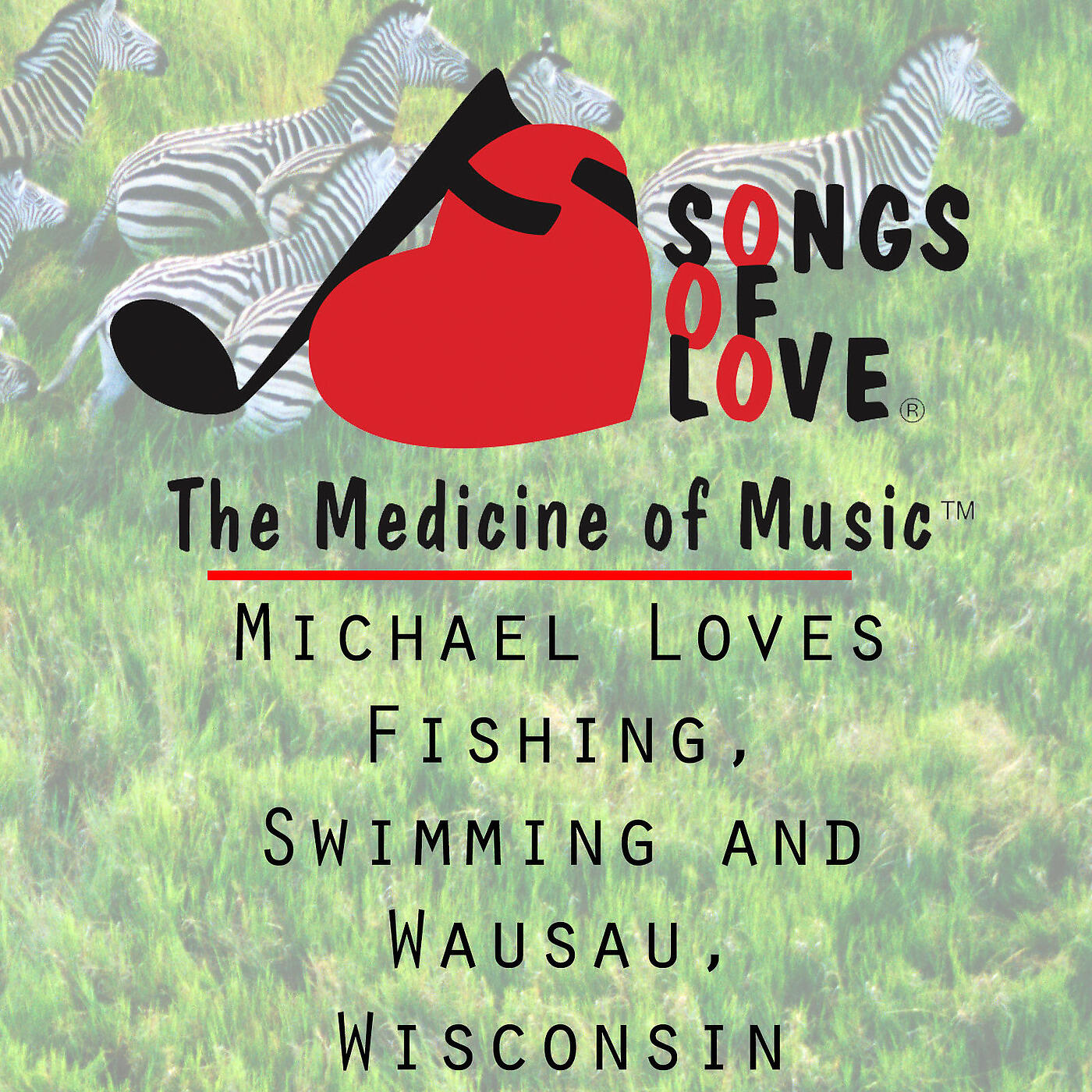 Jim Gaven - Michael Loves Fishing, Swimming and Wausau, Wisconsin