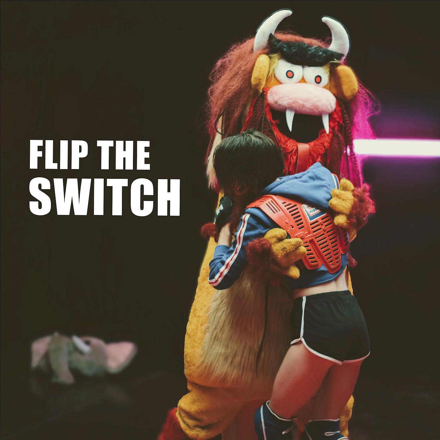 Постер альбома Flip the Switch