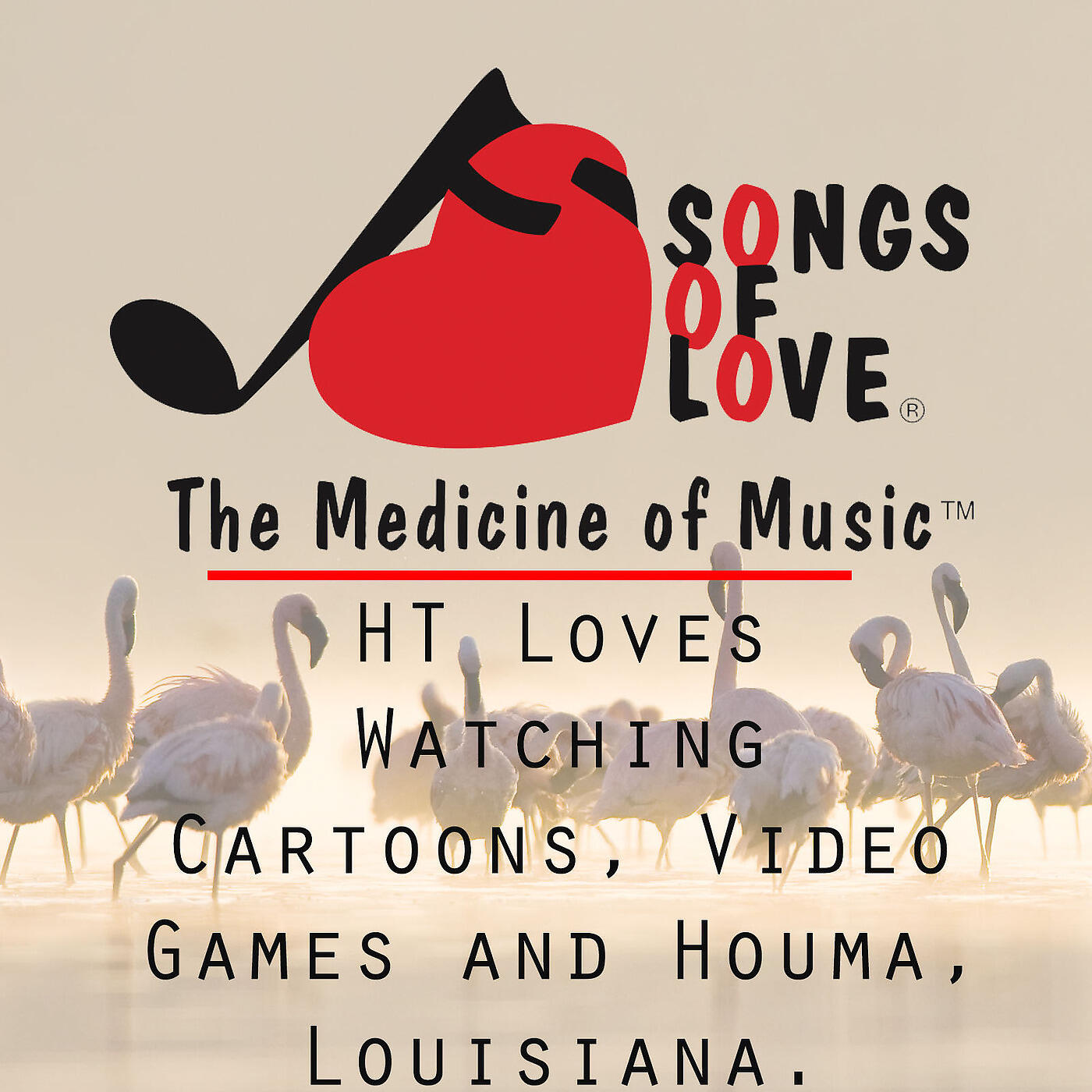 B. Olorounto - HT Loves Watching Cartoons, Video Games and Houma, Louisiana.