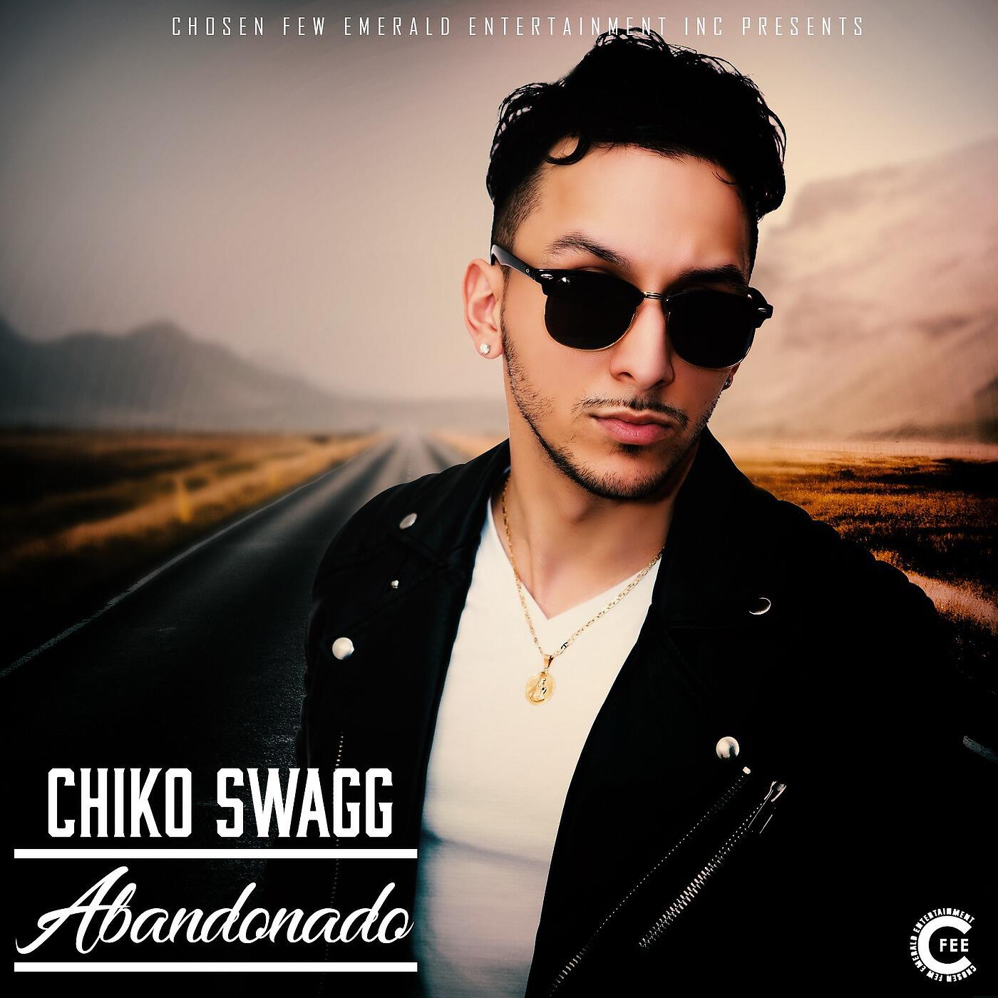 Chiko Swagg - Abandonado