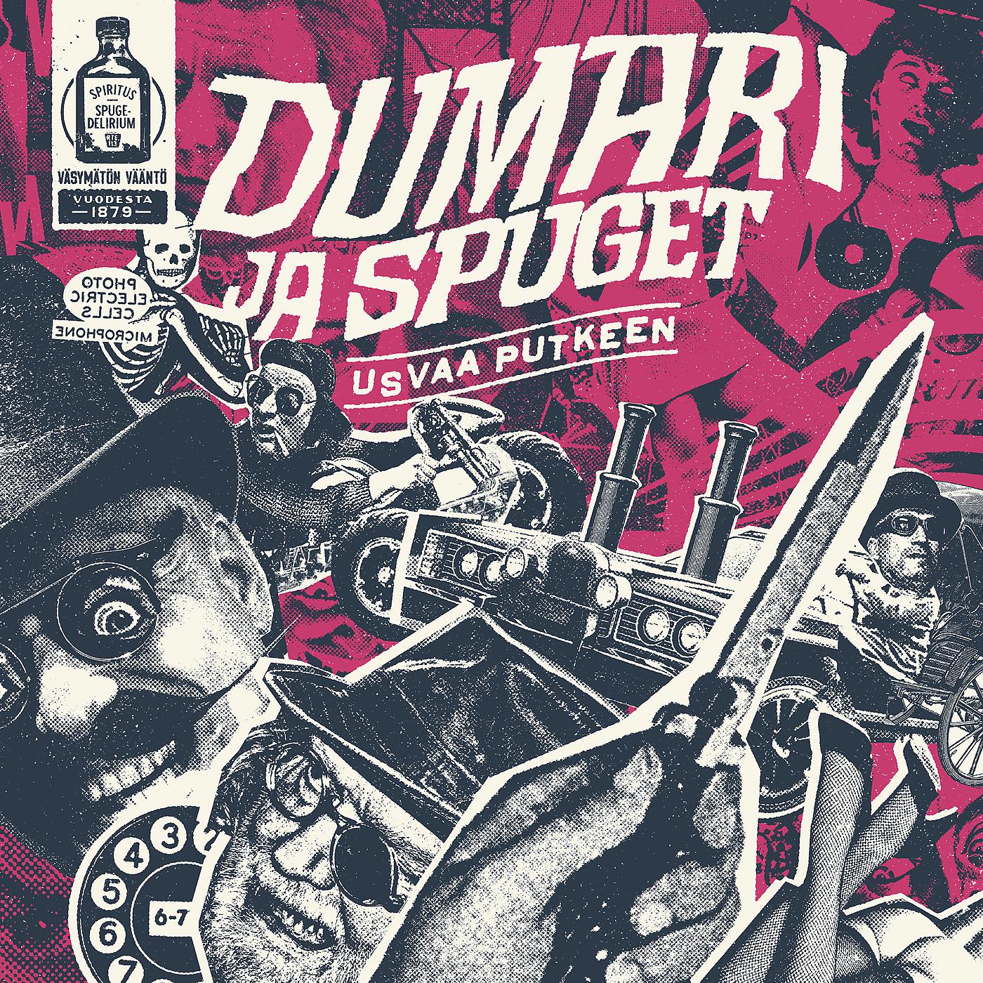 Постер альбома Dumari ja Spuget – Usvaa putkeen