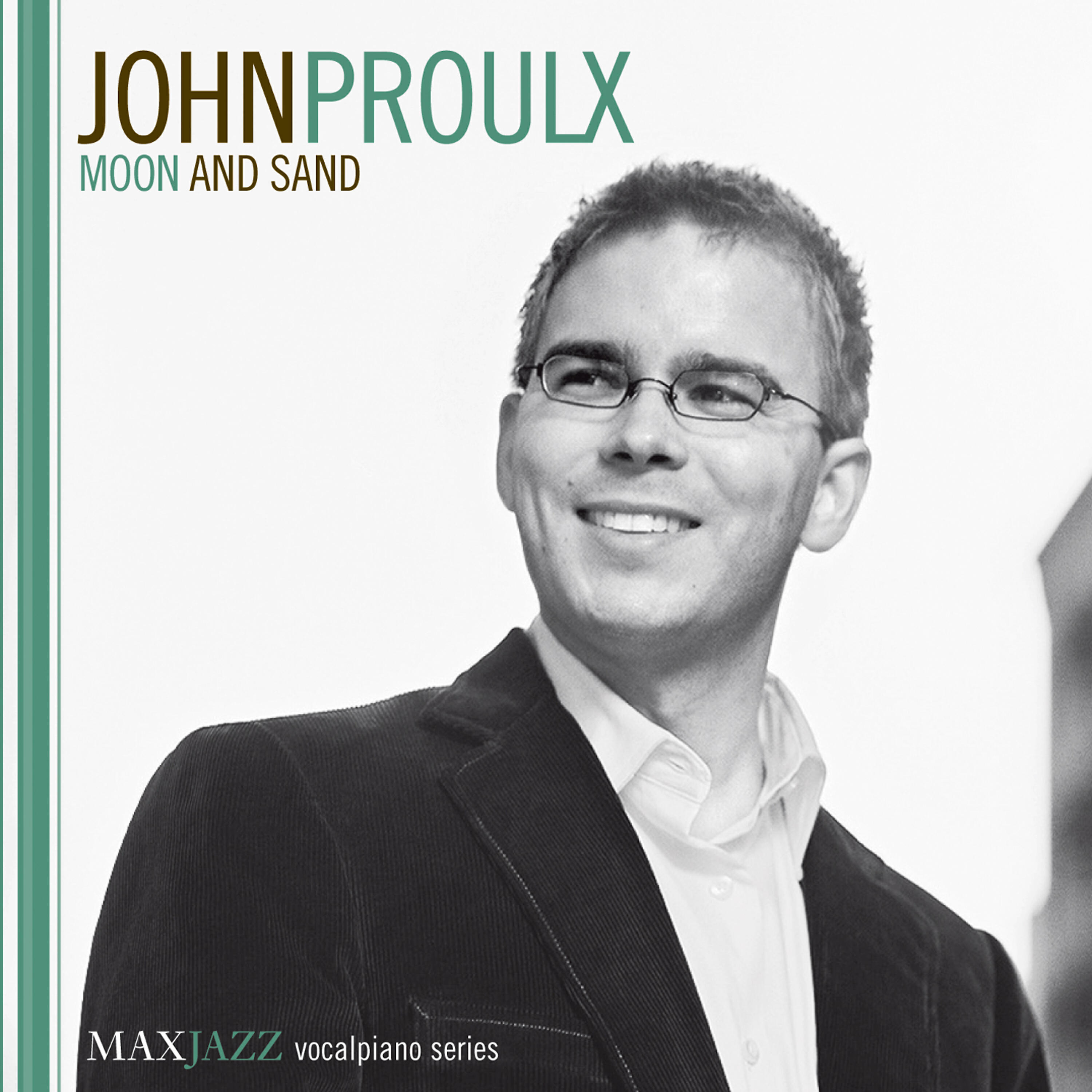 John Proulx - Stuck in a Dream with Me