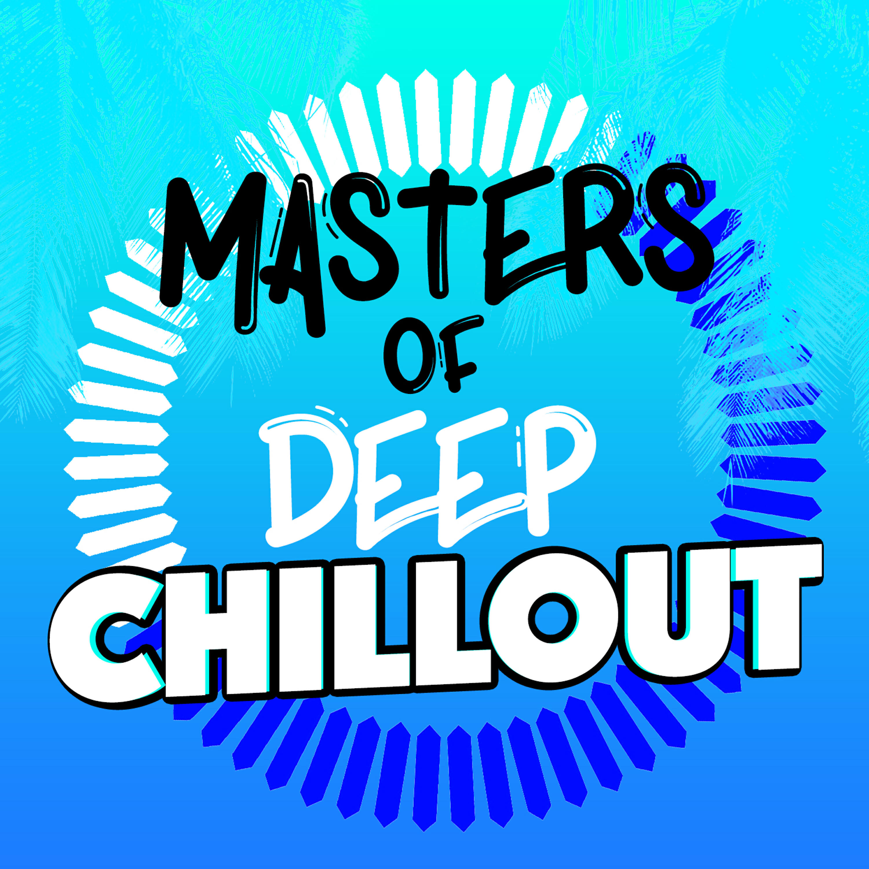 Deep Chillout Music Masters - On the Shore