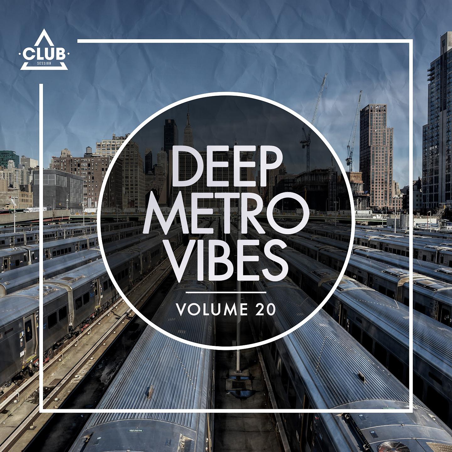 Постер альбома Deep Metro Vibes, Vol. 20
