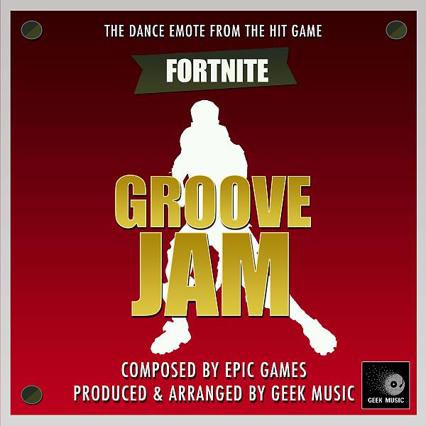 Постер альбома Fortnite Battle Royale - Groove Jam Dance Emote