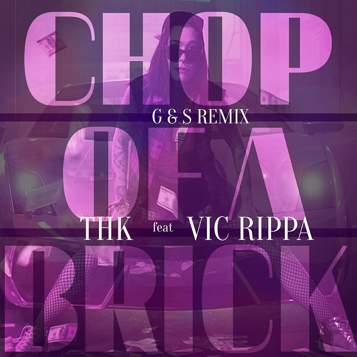 THK - Chop of a Brick (Extended)