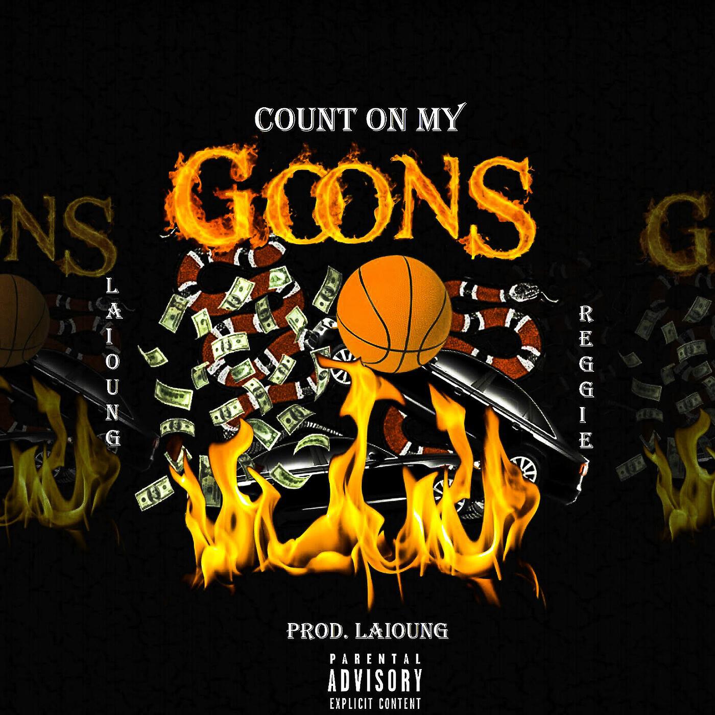 Laioung - Count on My Goons (feat. Reggie Mills)