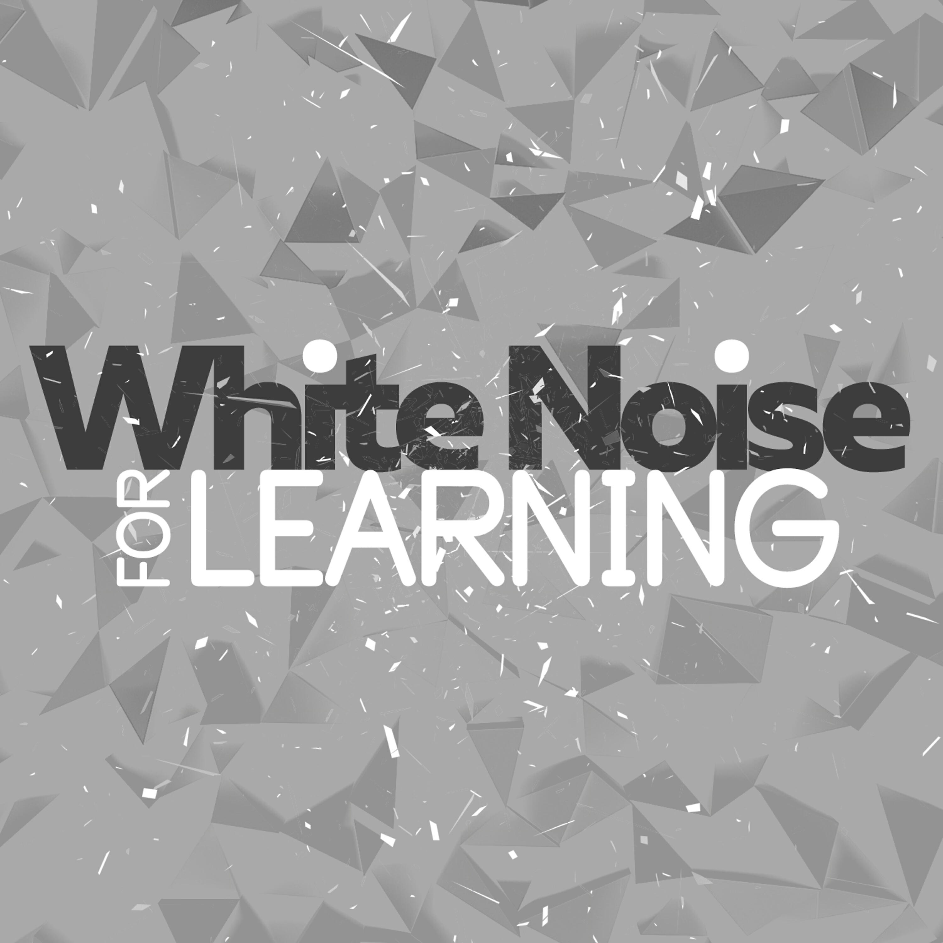 Sounds for Study - White Noise: White to Brown