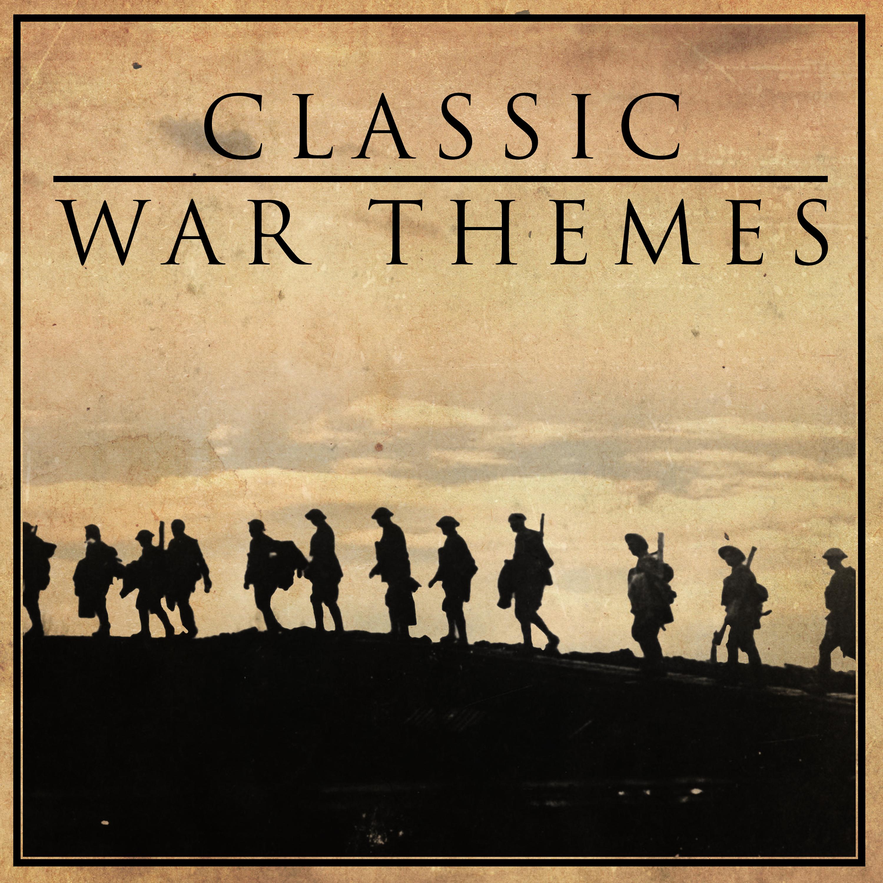 Постер альбома Classic War Themes