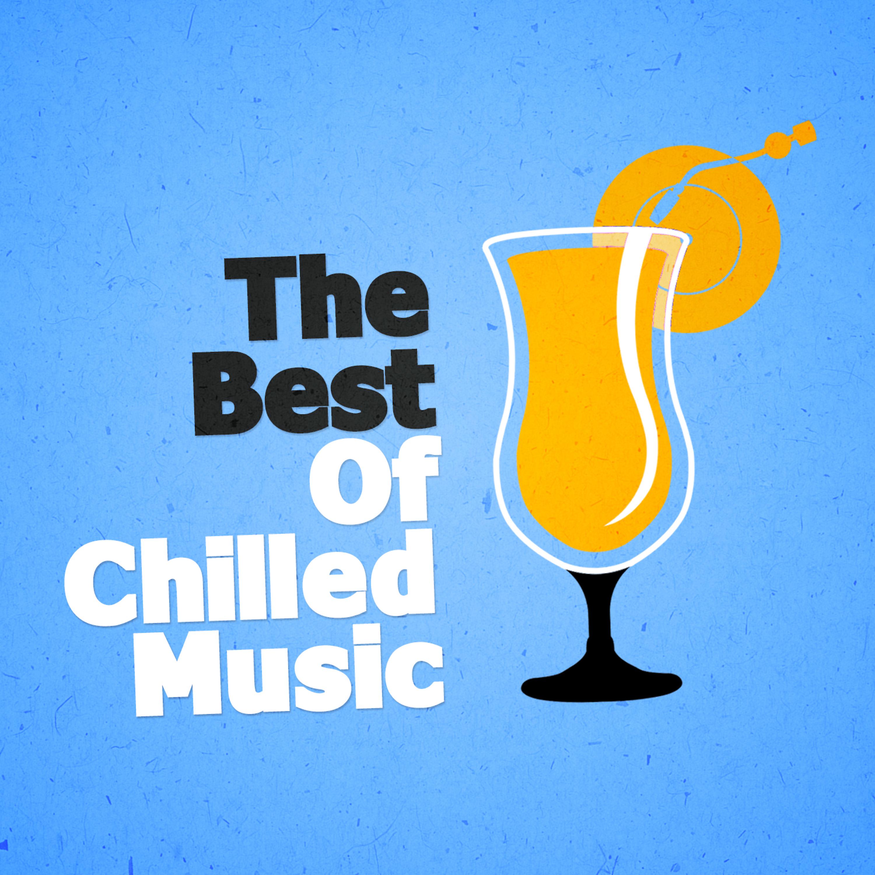Постер альбома The Best of Chilled Music