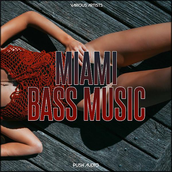 Постер альбома Miami Bass Music