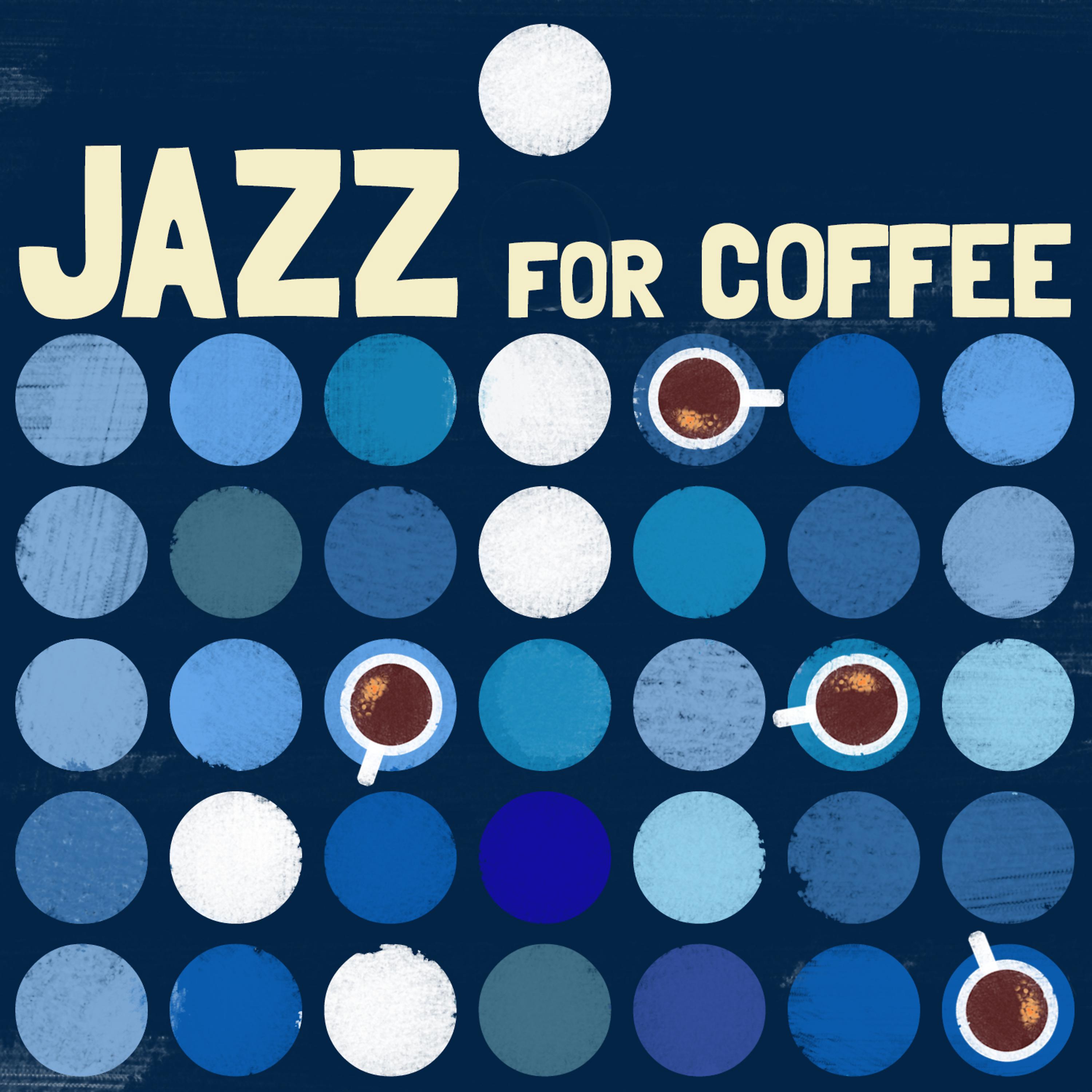Постер альбома Jazz for Coffee