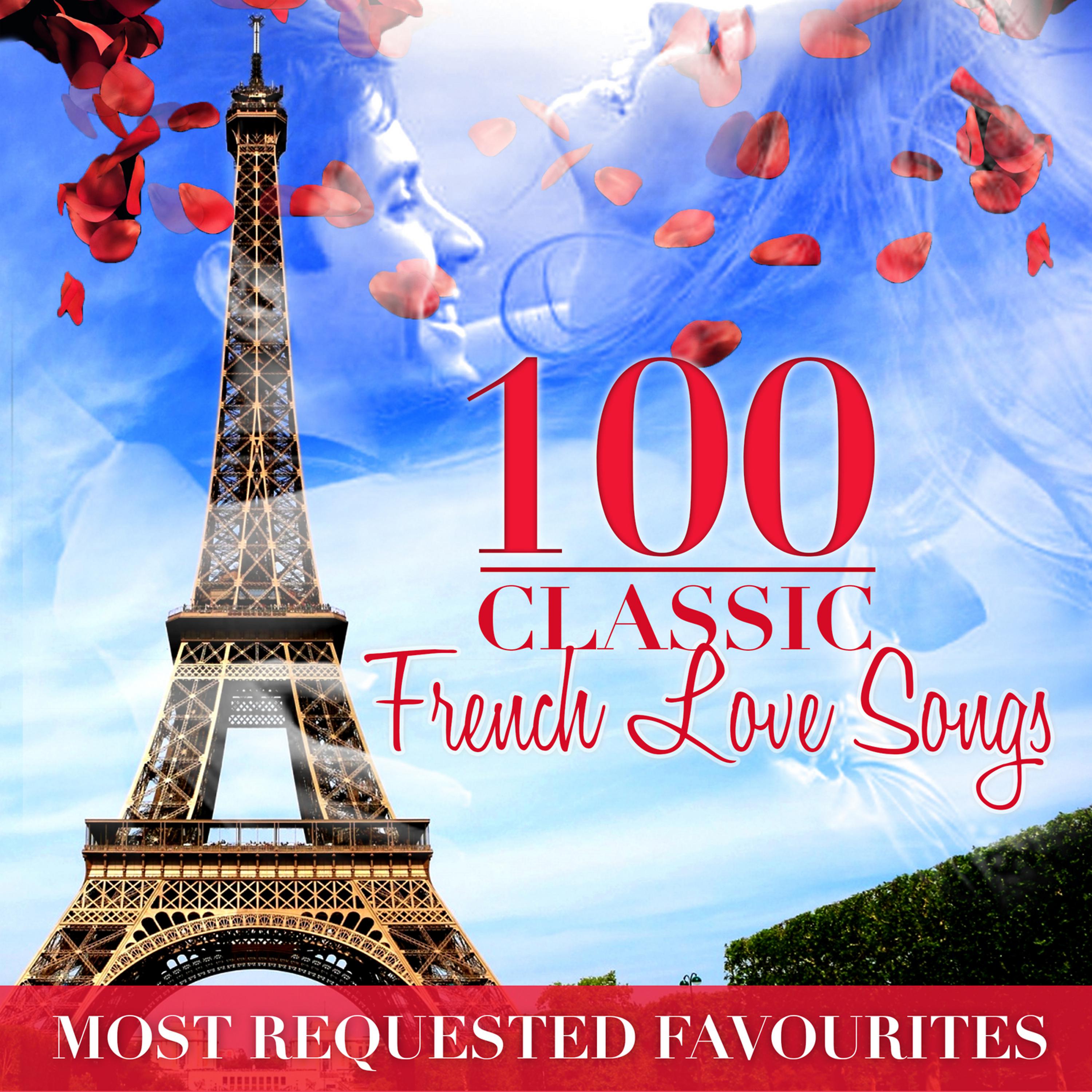 Постер альбома 100 French Love Songs