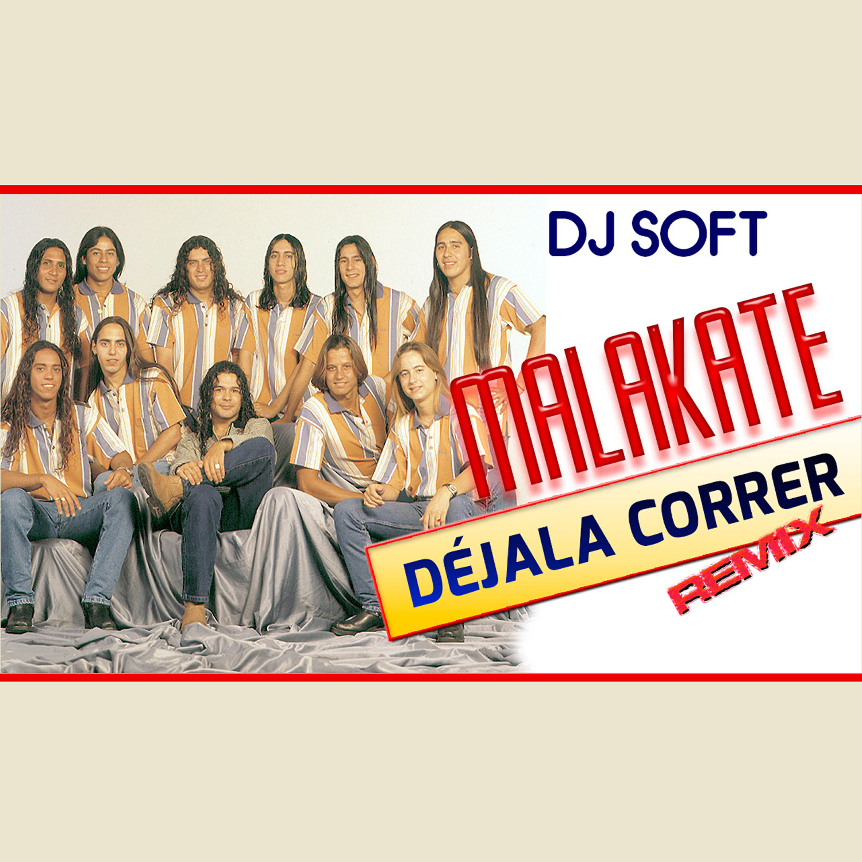 Malakate - Dejala Correr (Remix)