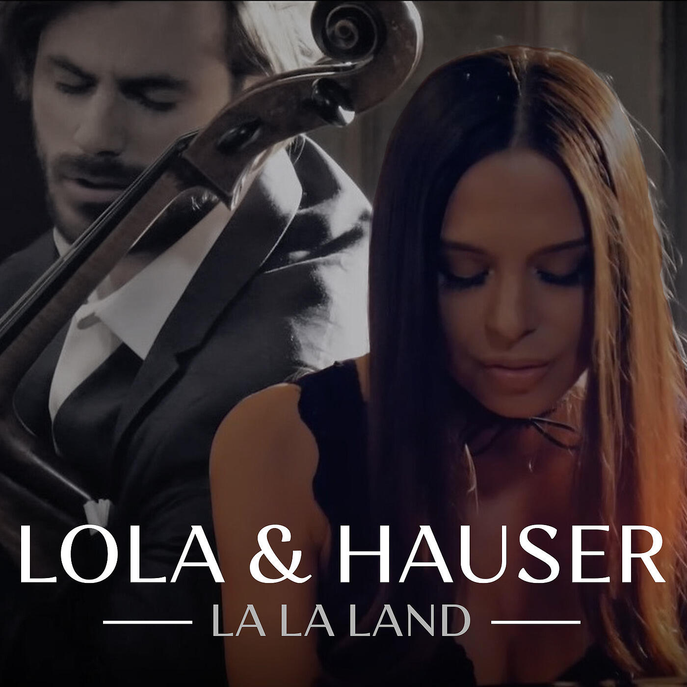 Lola & Hauser - La La Land (Original Motion Picture Soundtrack)