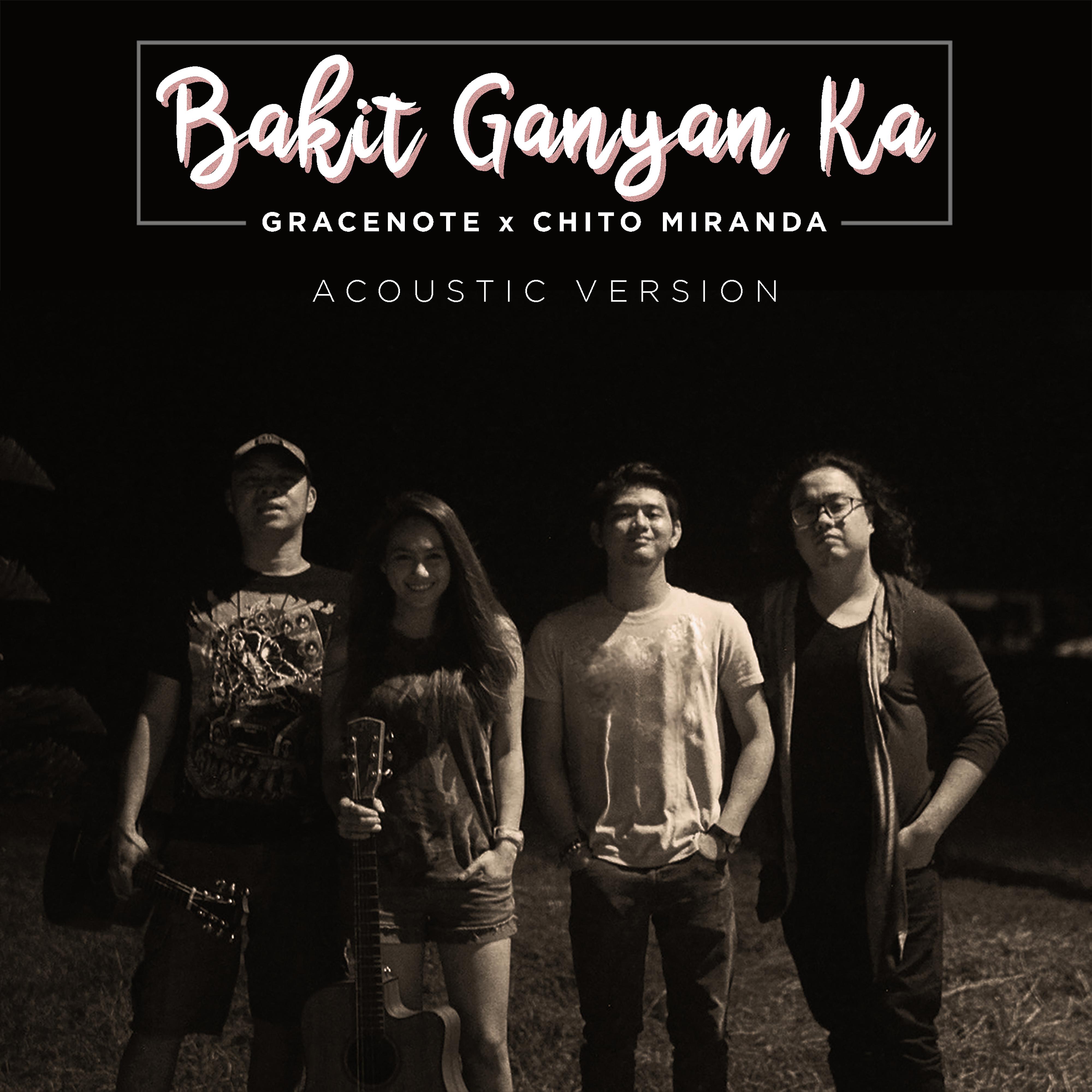 Постер альбома Bakit Ganyan Ka? (Acoustic Version)