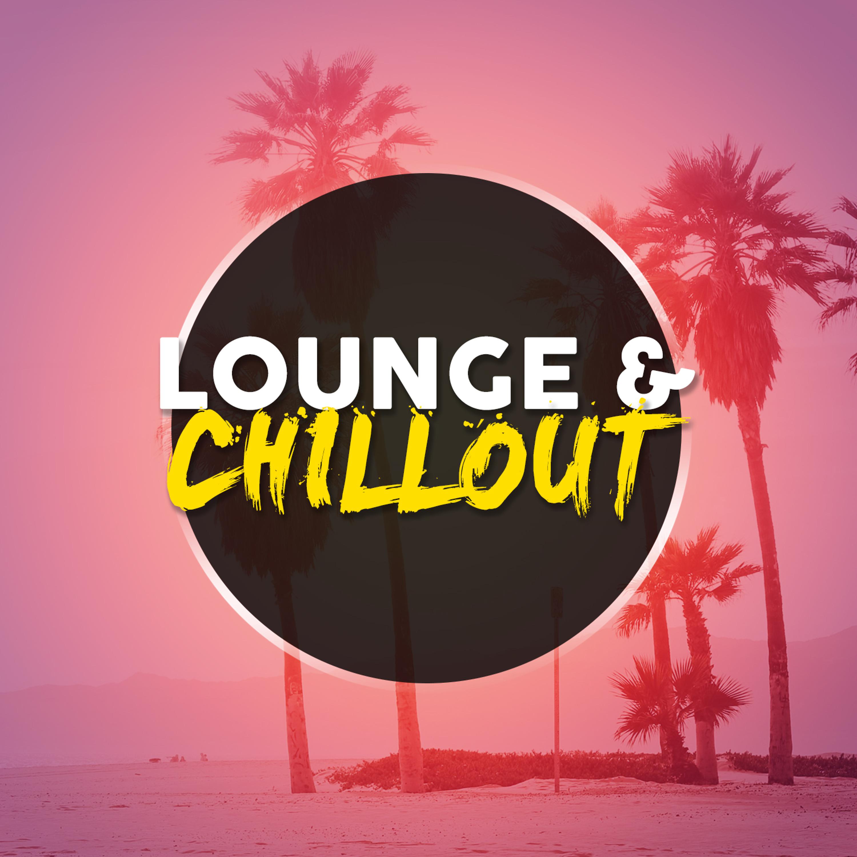 Постер альбома Lounge & Chillout