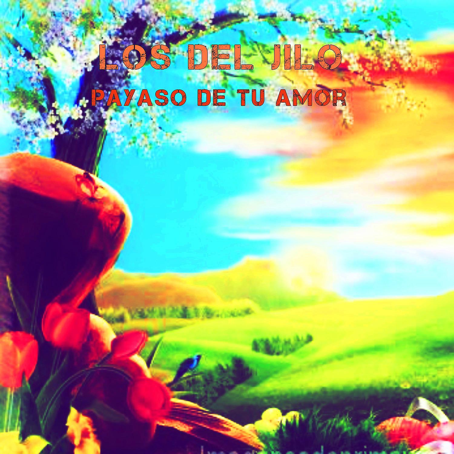Постер альбома Payaso de Tu Amor