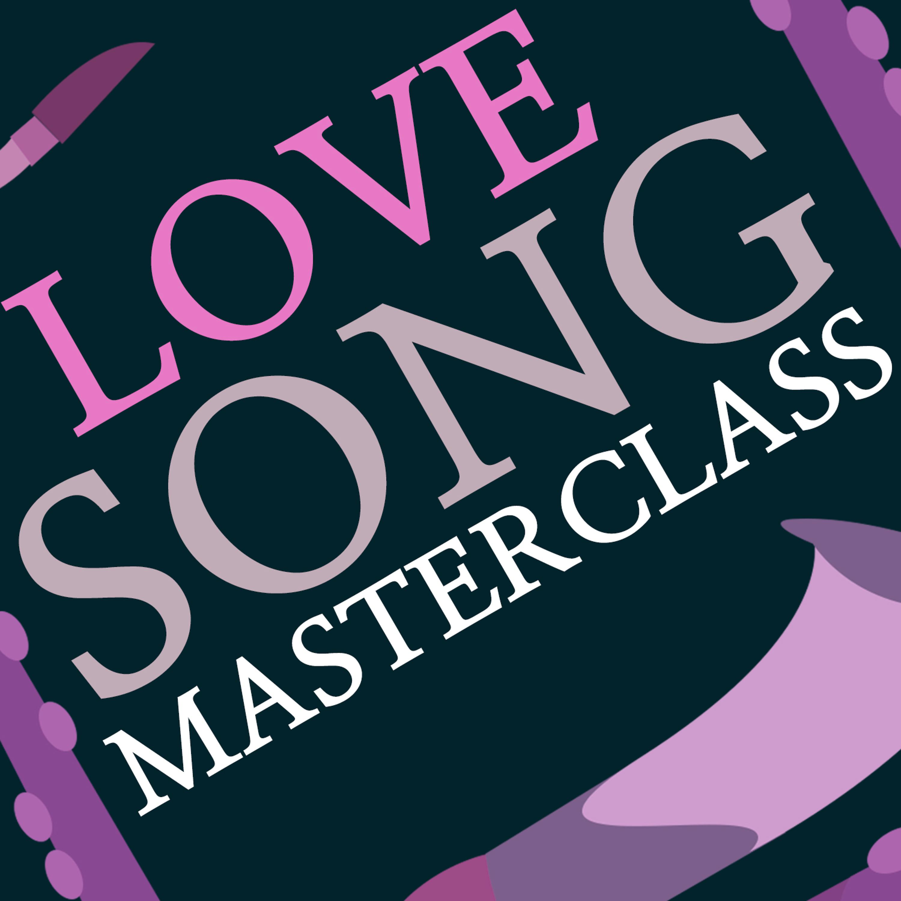 Постер альбома Love Song Masterclass