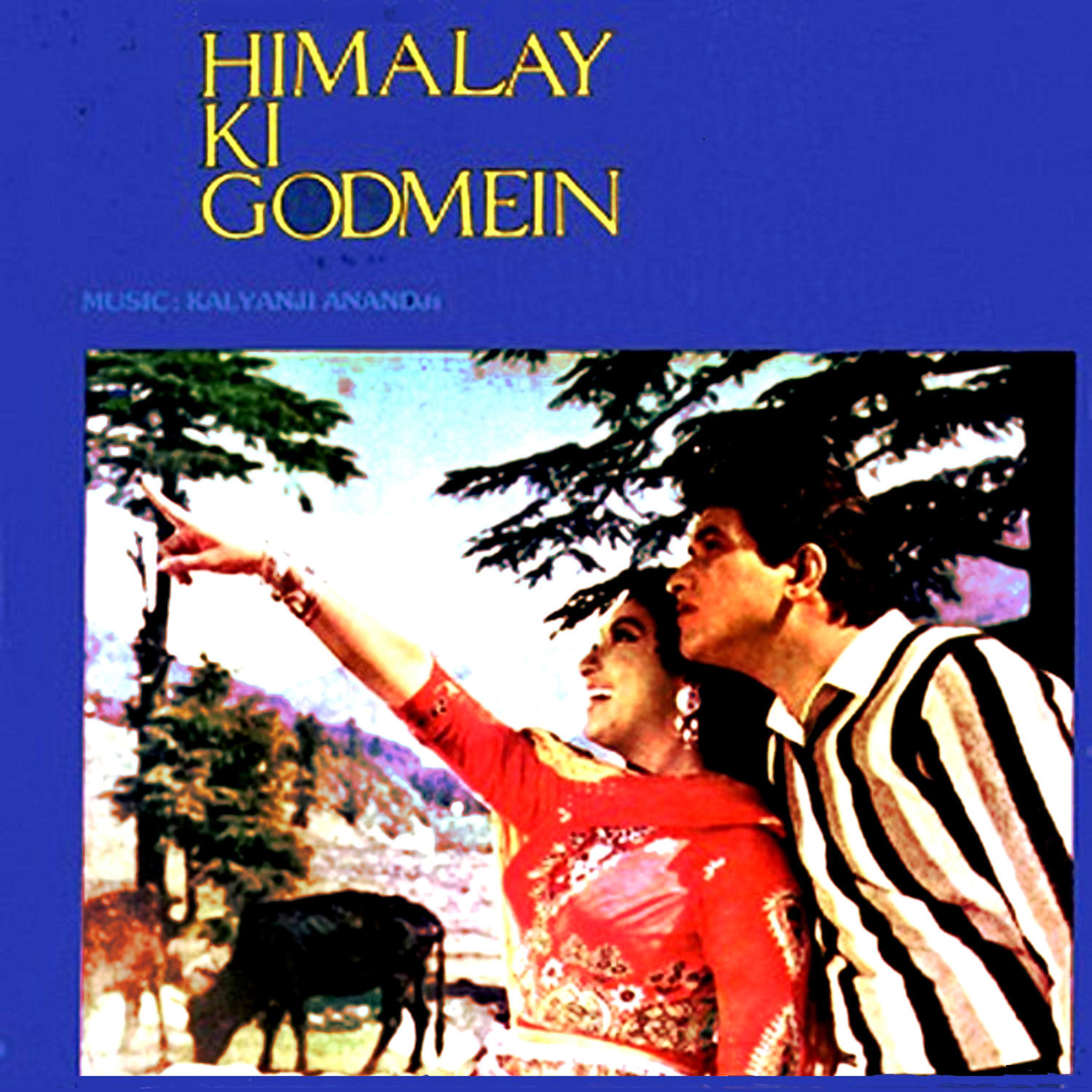 Постер альбома Himalay Ki Godmein (Original Motion Picture Soundtrack)