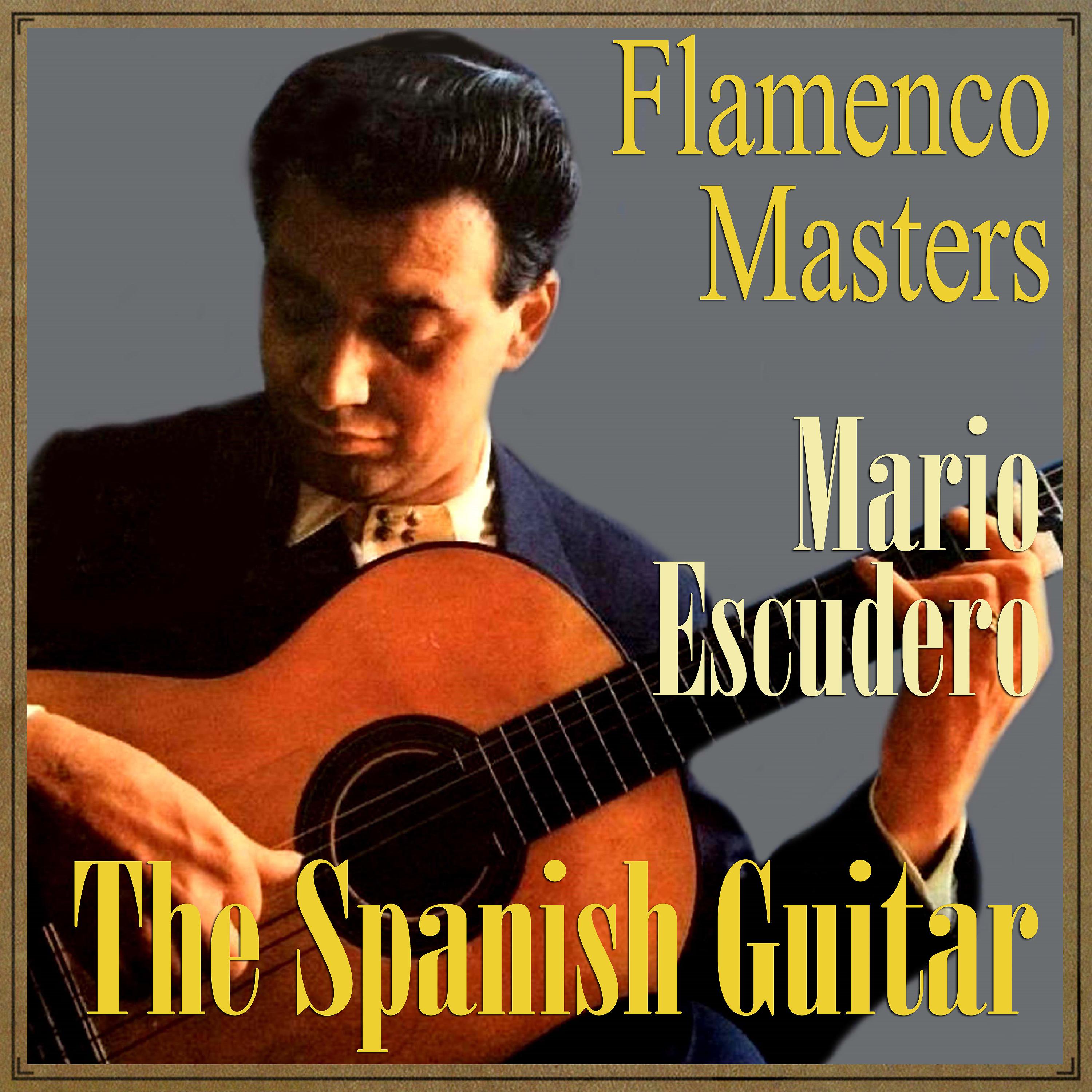 Постер альбома The Spanish Guitar, "Flamenco Masters": Mario Escudero