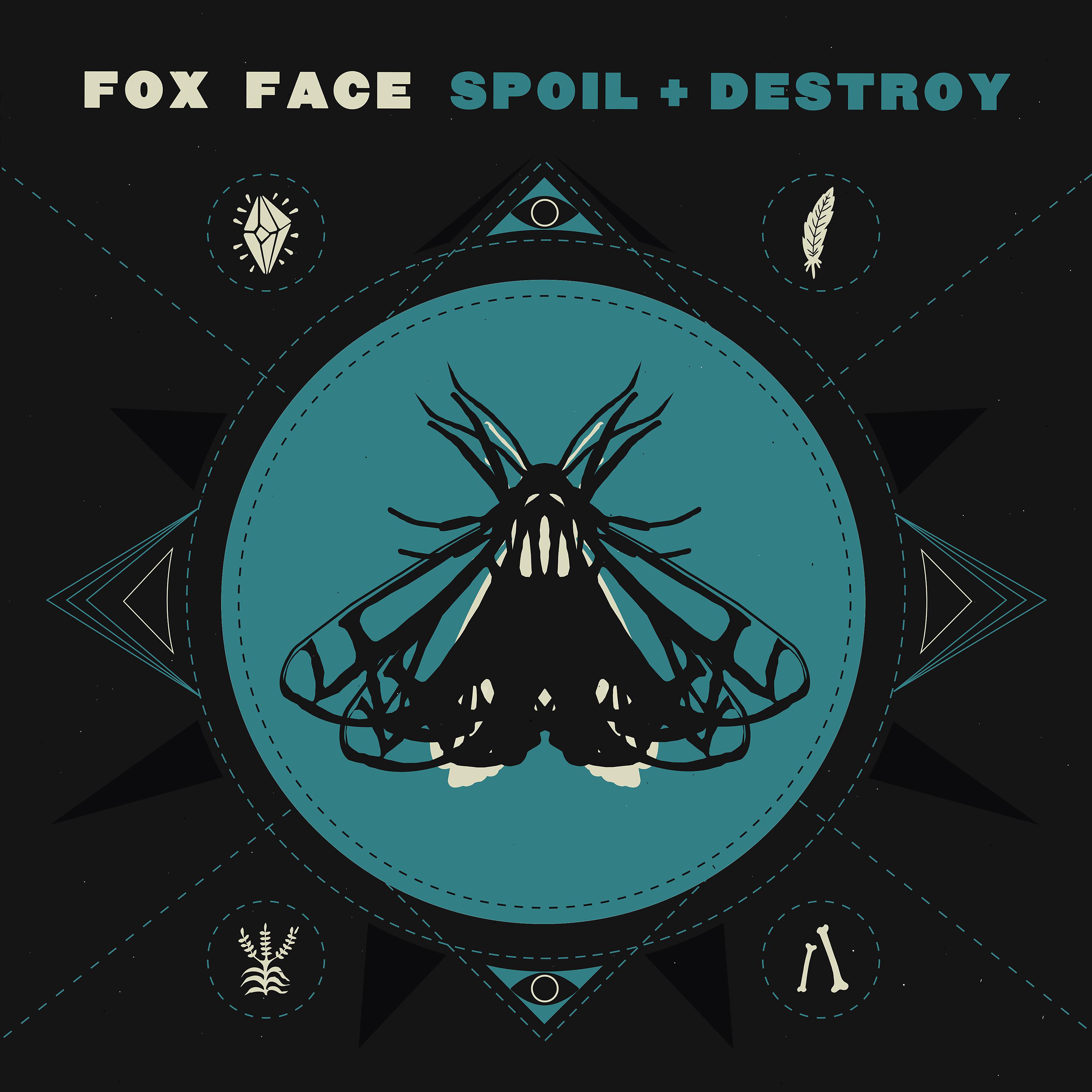 Постер альбома Spoil + Destroy
