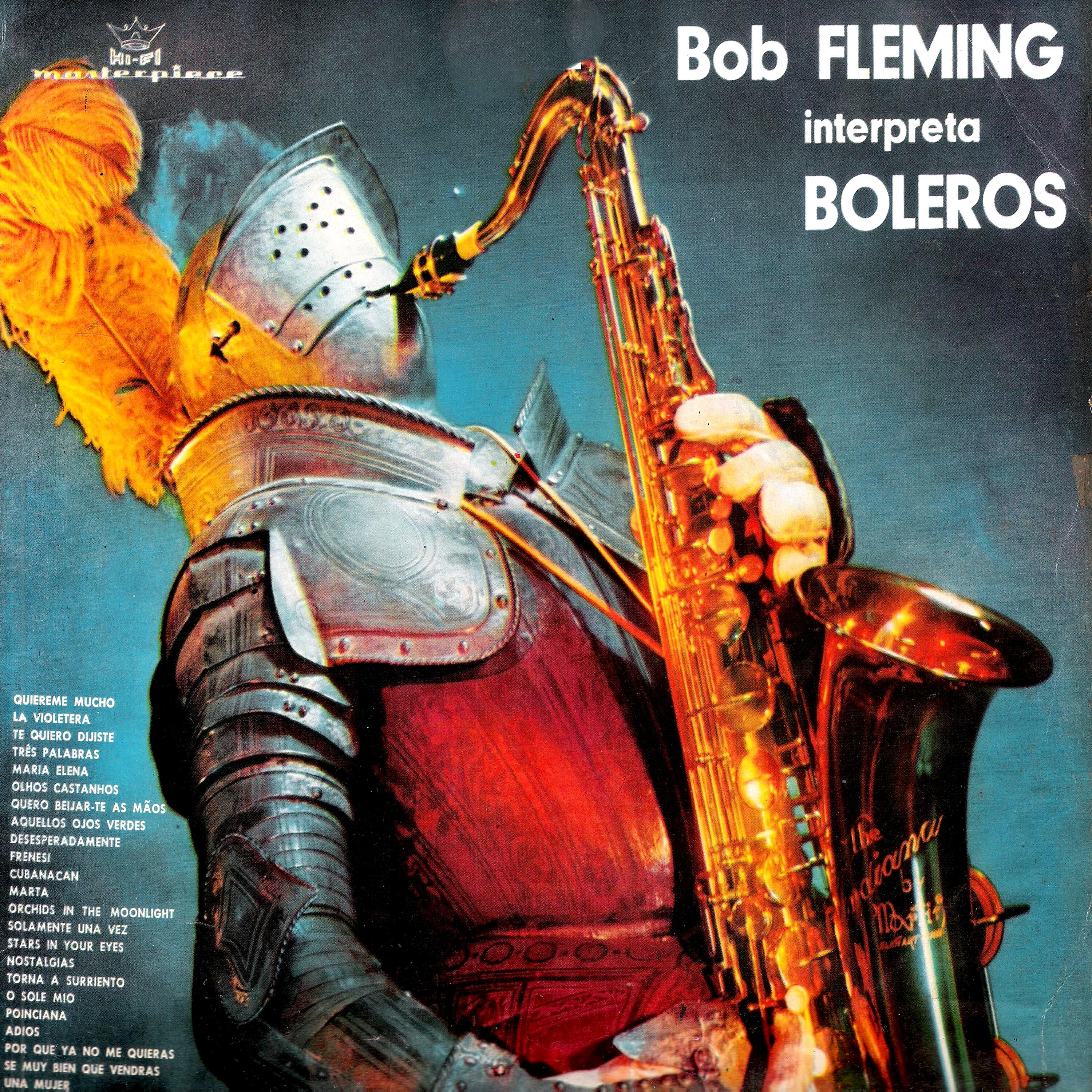 Bob Fleming - Quiereme Mucho / Cubanacan