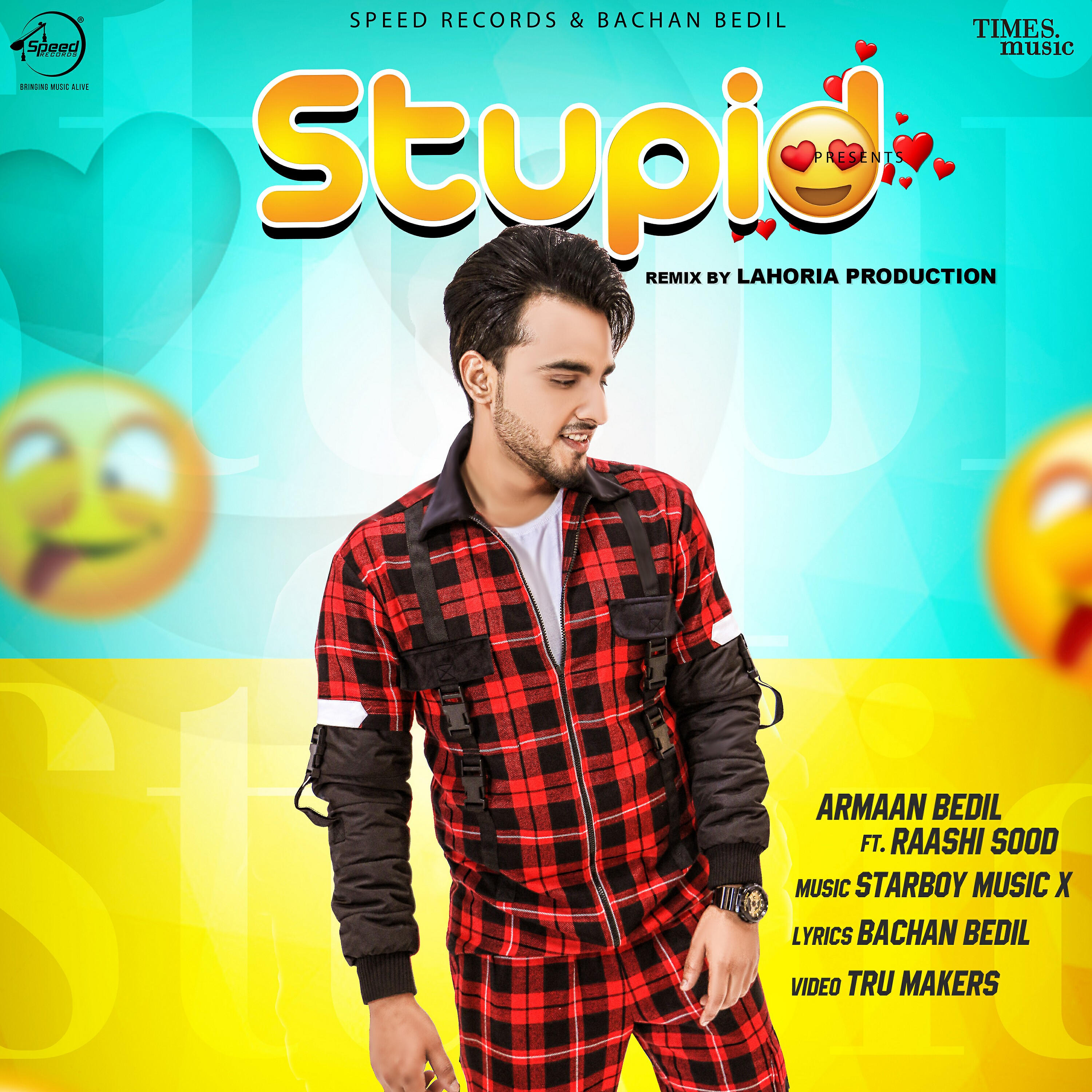 Armaan Bedil - Stupid (Lahoria Productions Remix)