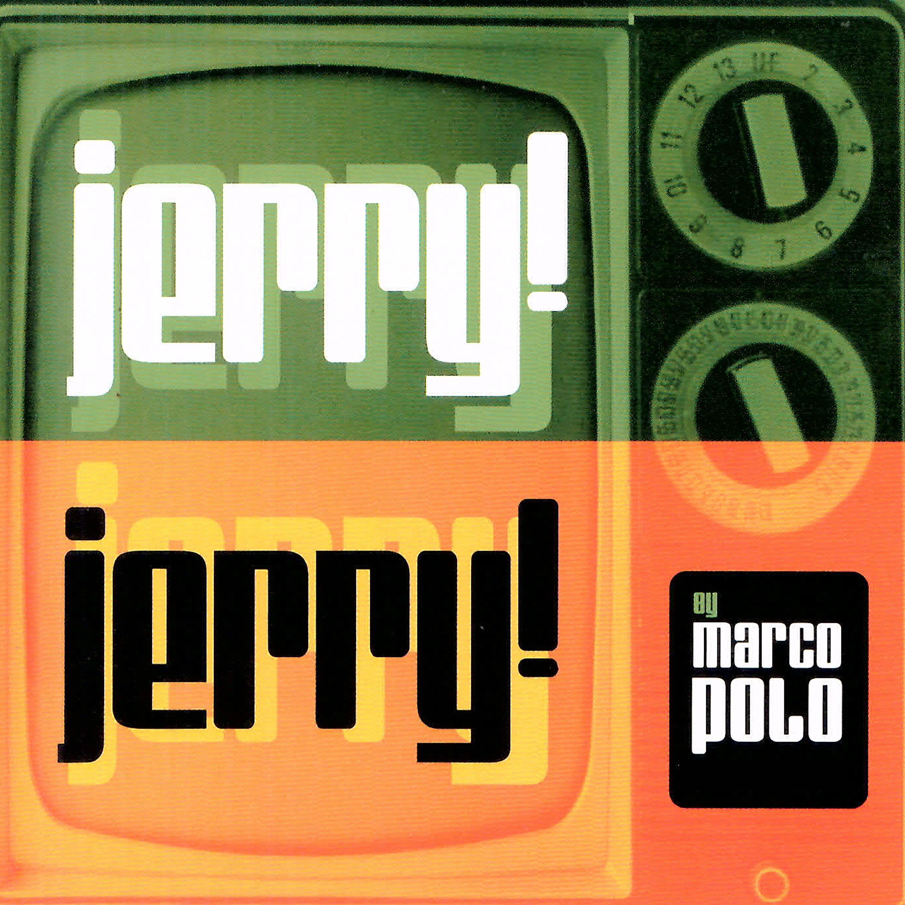 Marco Polo - Jerry! Jerry! ((Extended Mix))