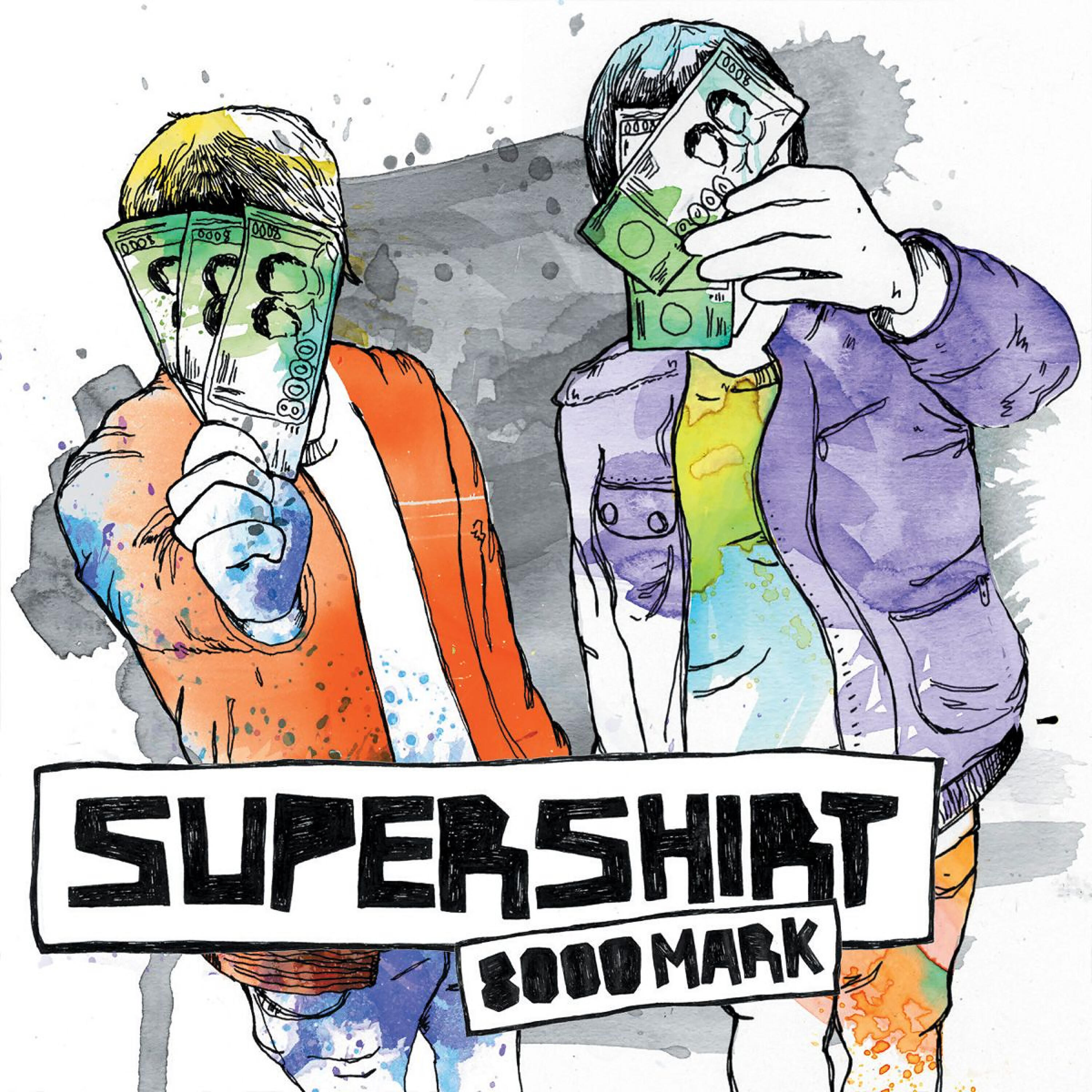 Supershirt - 8000 Mark (Frittenbude - Achso egal Remix)